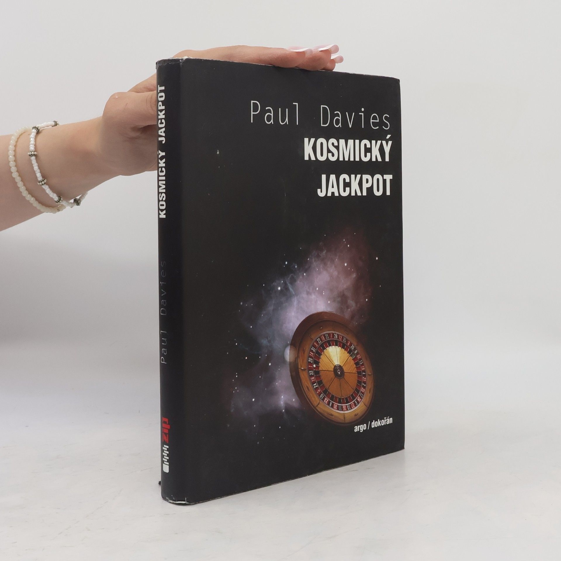 P. C. W. Davies Kosmický jackpot : proč je náš vesmír přesně to pravé místo pro život?