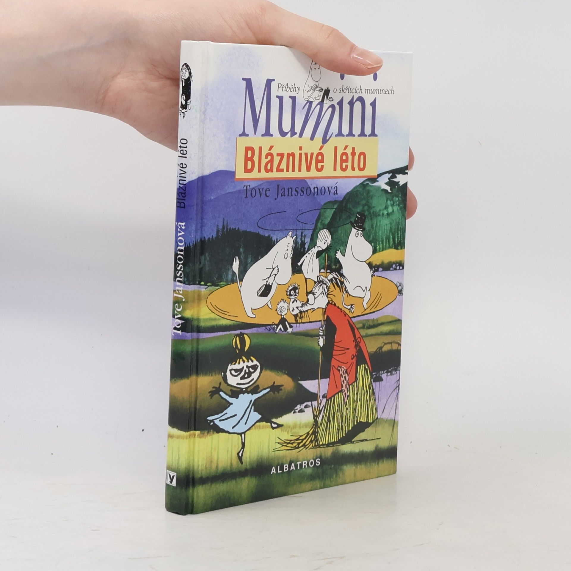 Tove Jansson Mumini. Bláznivé léto