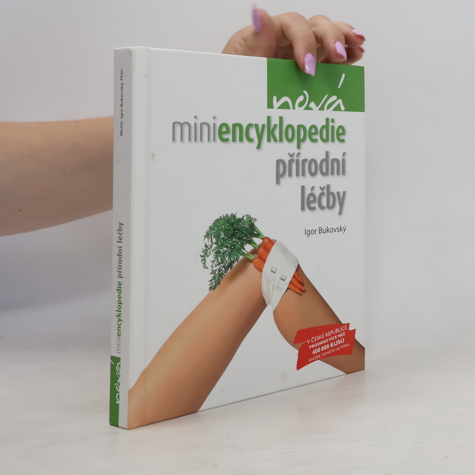 Igor Bukovský Nová miniencyklopedie přírodní léčby