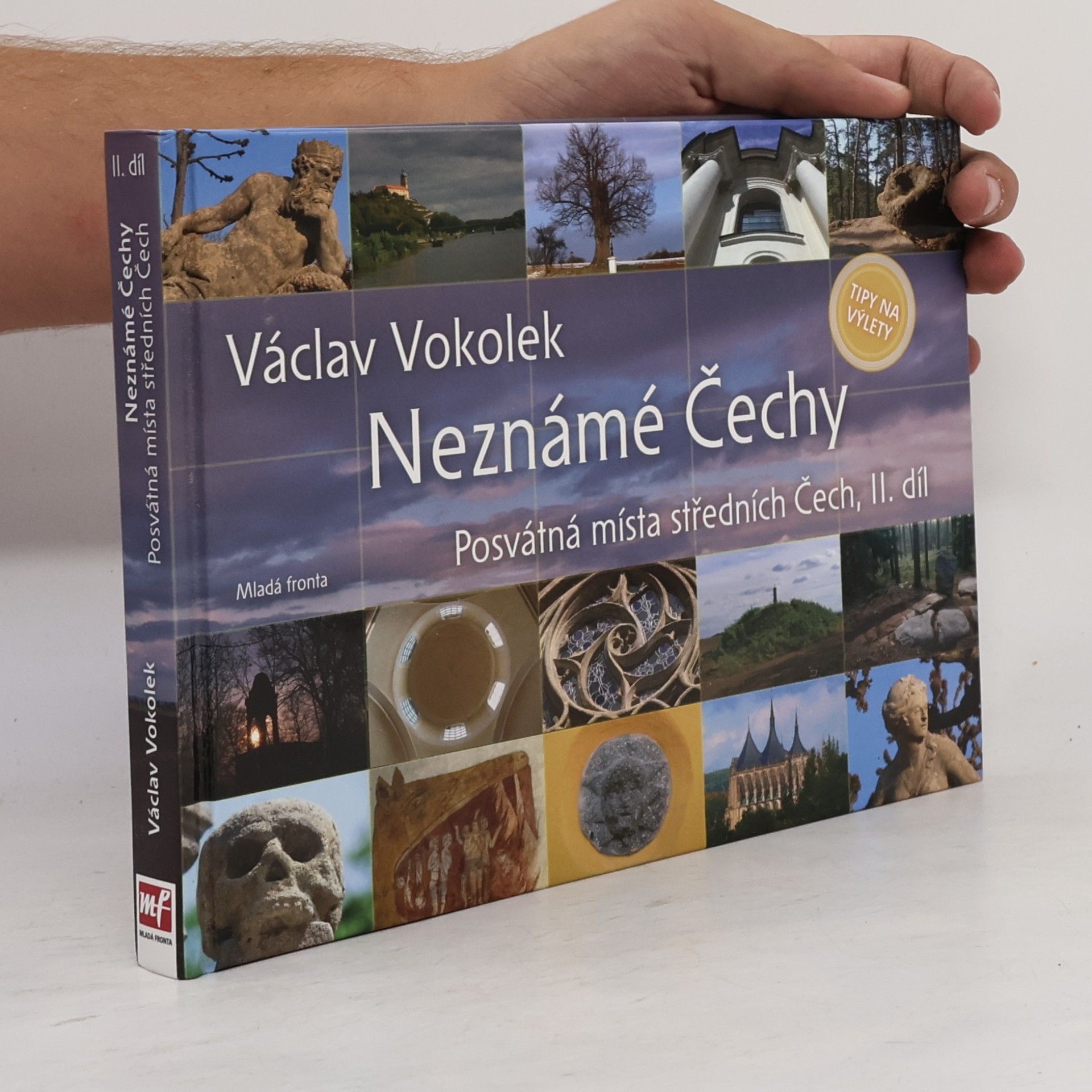 Malvína Nálevková Neznámé Čechy II. díl. Posvátná místa středních Čech
