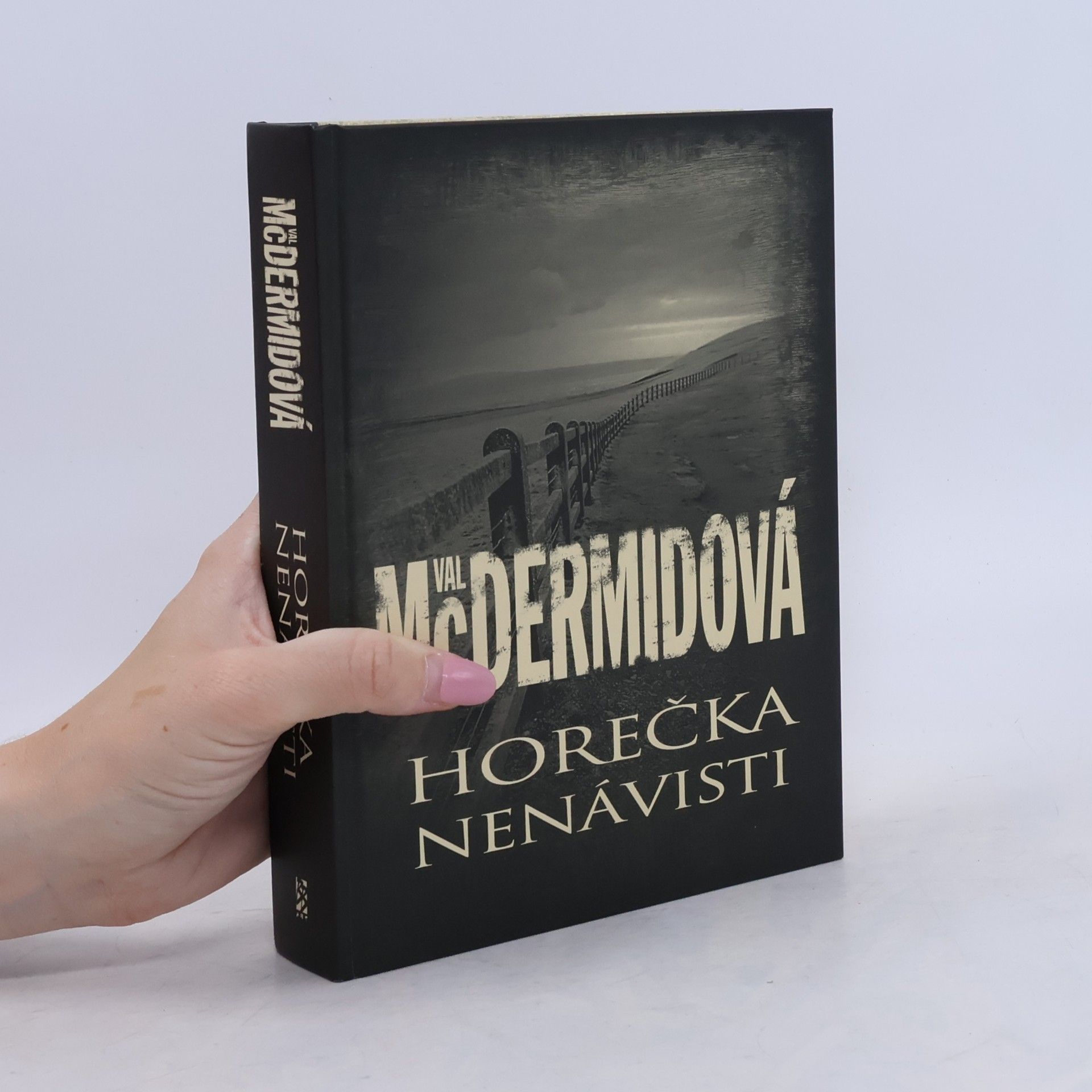 Val McDermid Horečka nenávisti