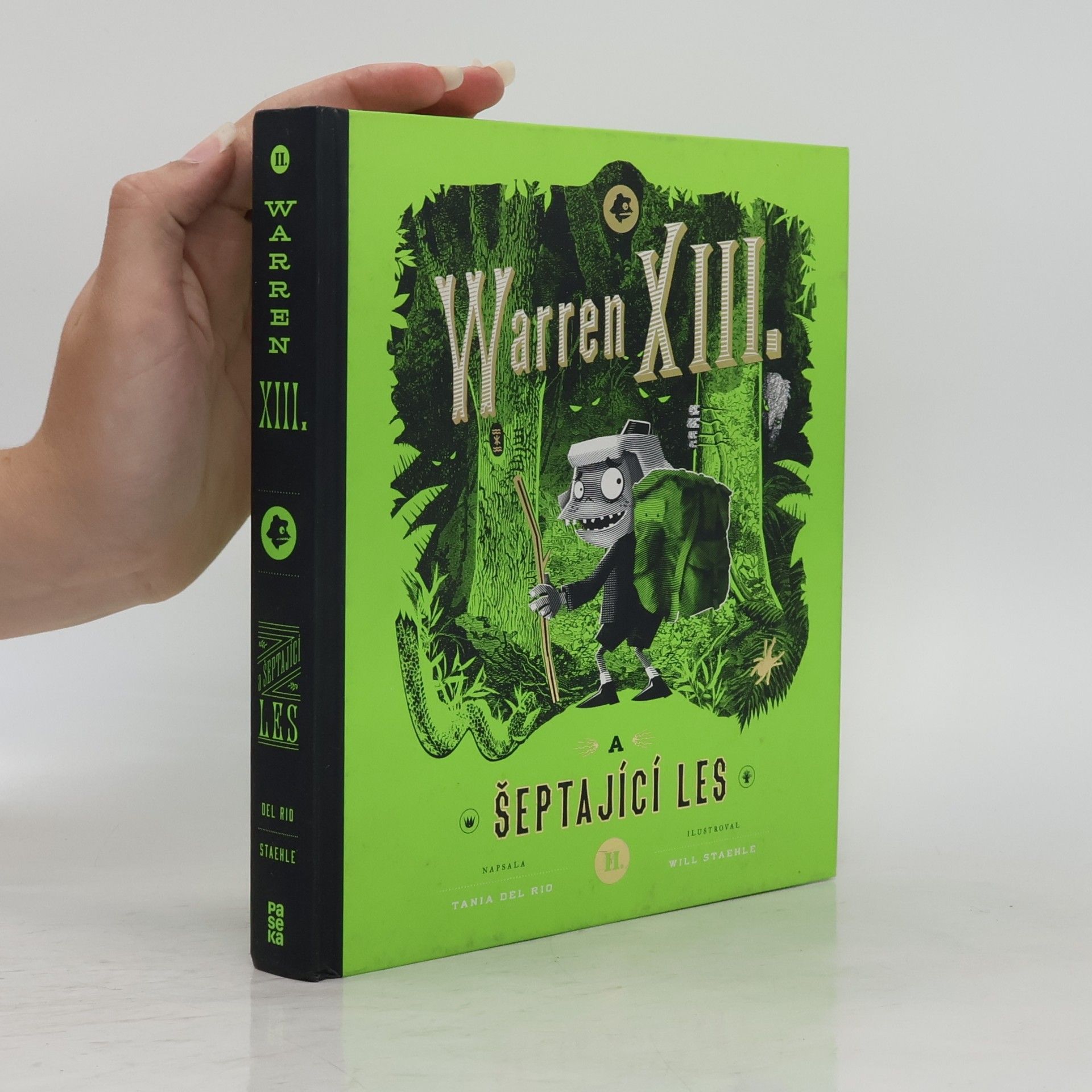 Tania del Rio Warren XIII. a šeptající les