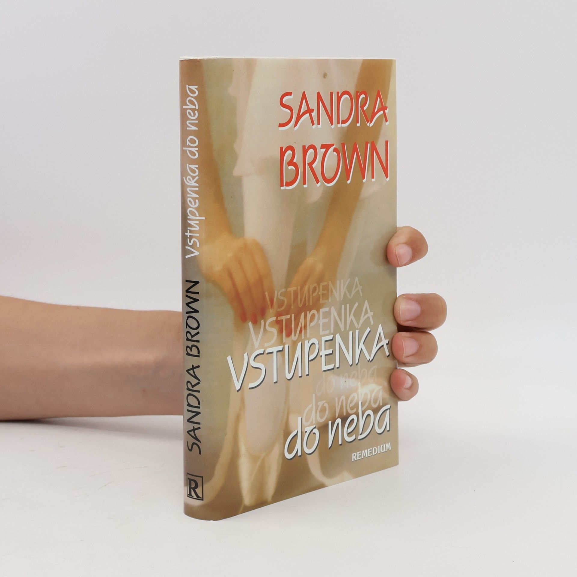 Sandra Brown Vstupenka do neba