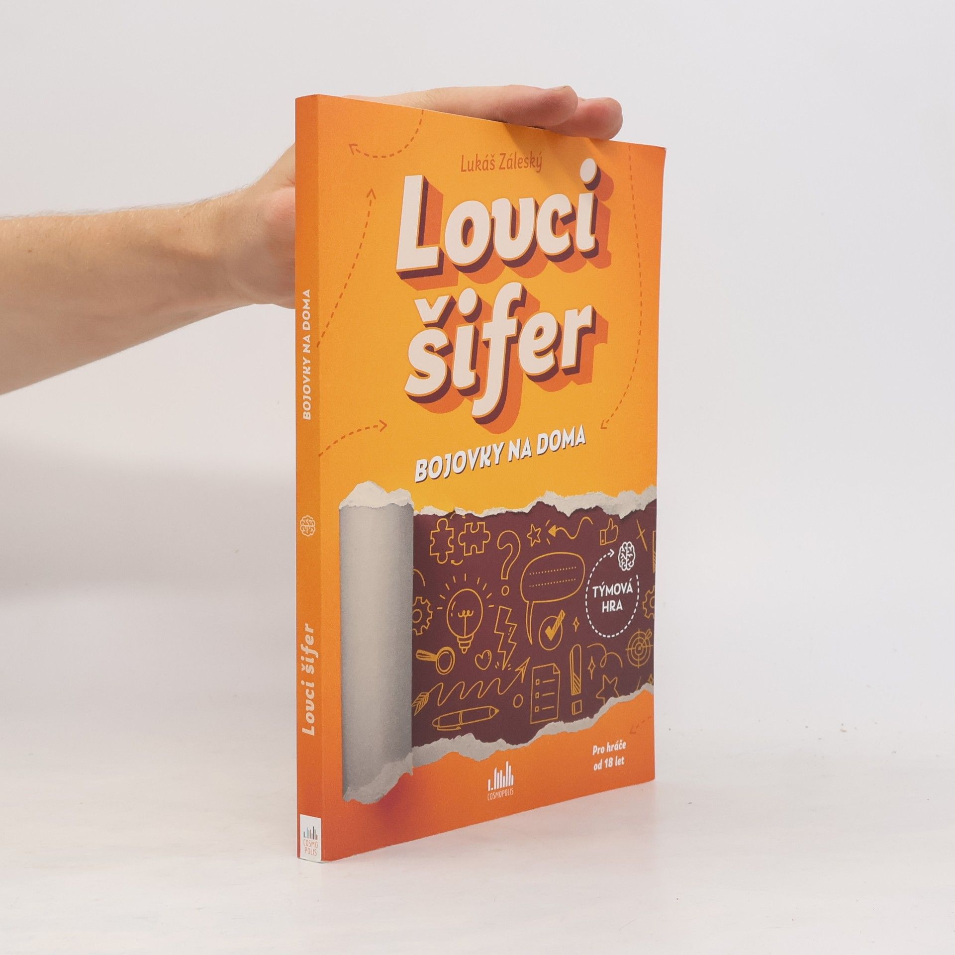 Lukáš Záleský Lovci šifer : bojovky na doma : týmová hra