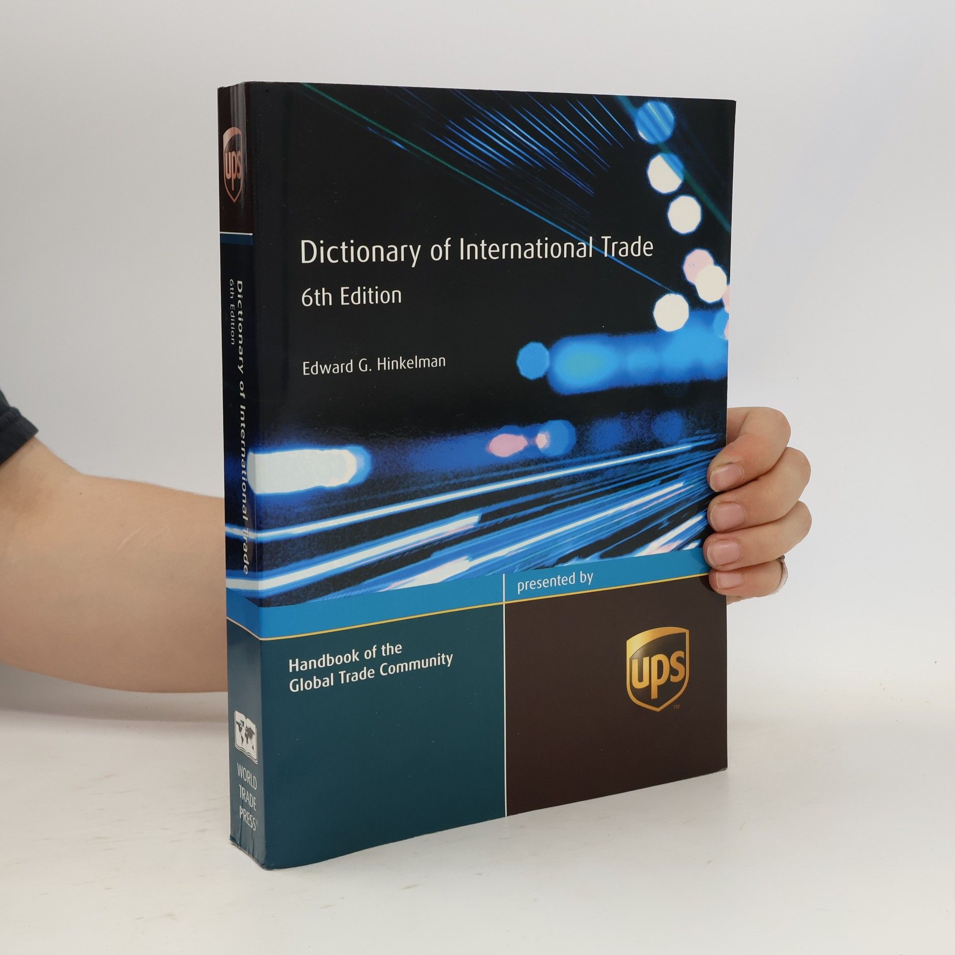 Edward G. Hinkelman Dictionary of International Trade