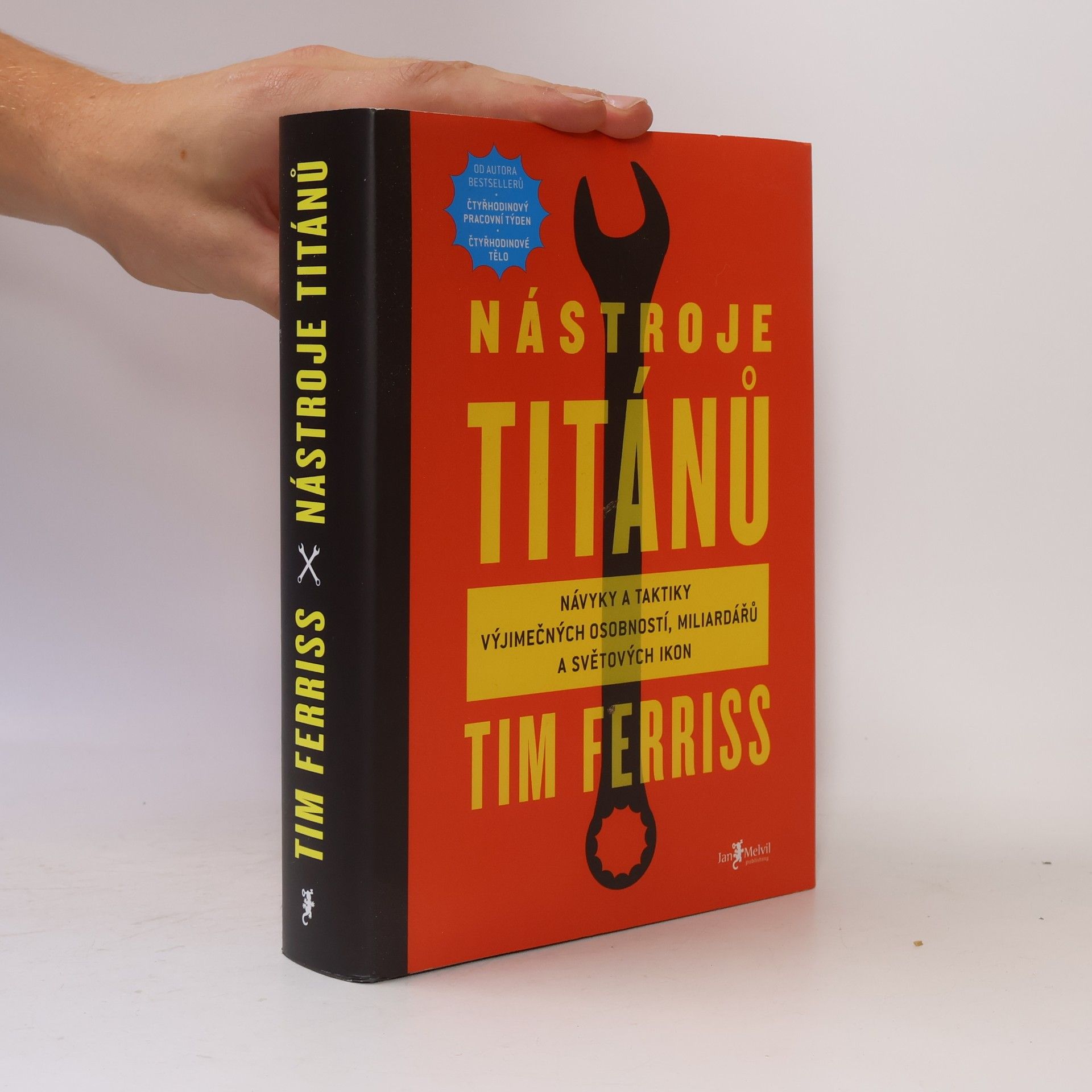 Timothy Ferriss Nástroje titánů. Návyky a taktiky výjimečných osobností, miliardářů a světových ikon