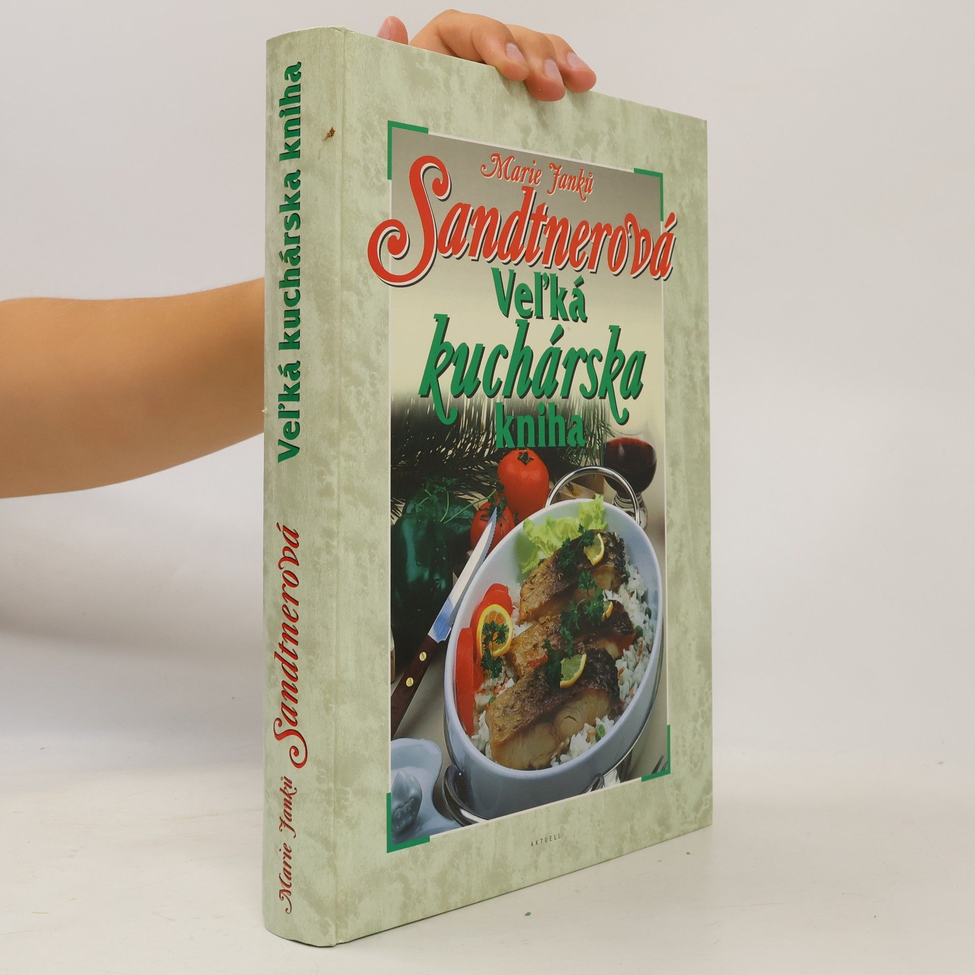 Marie Janků-Sandtnerová Veľká kuchárska kniha