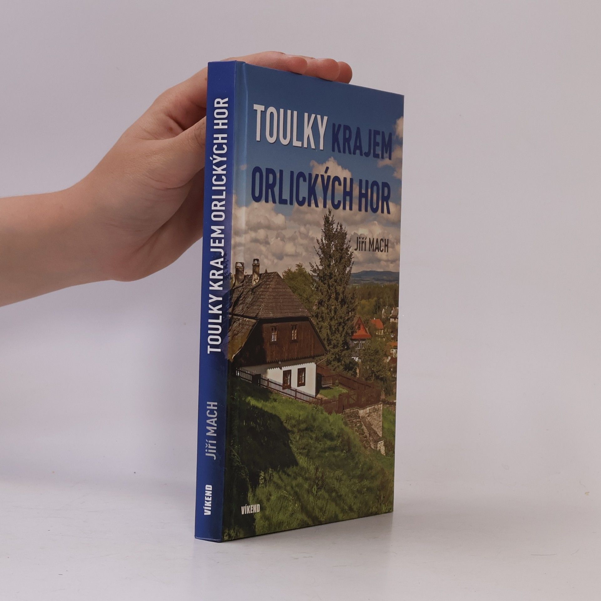 Jiří Mach Toulky krajem Orlických hor