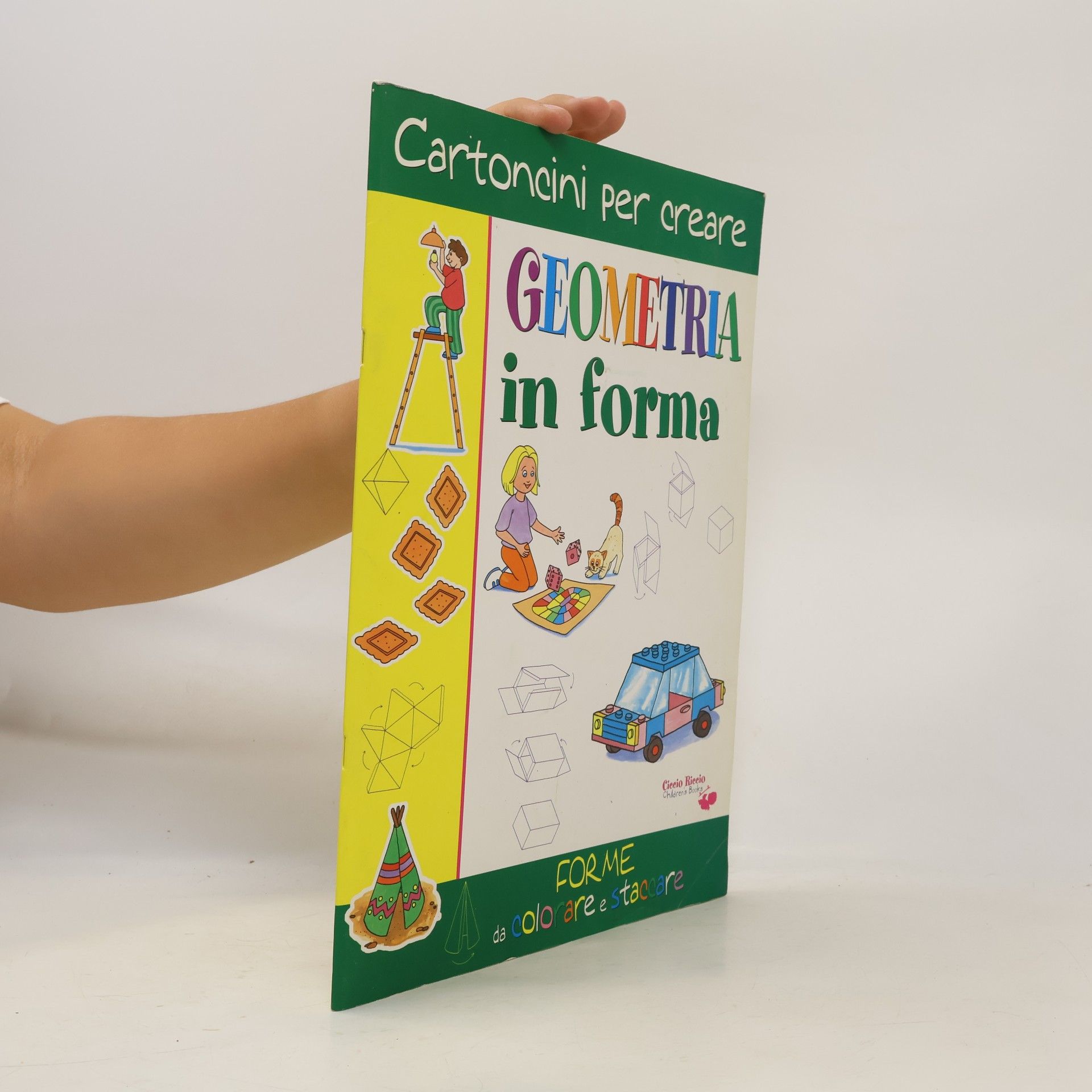 Autorenkollektiv Ciccio Riccio. Children's books: Geometria in forma