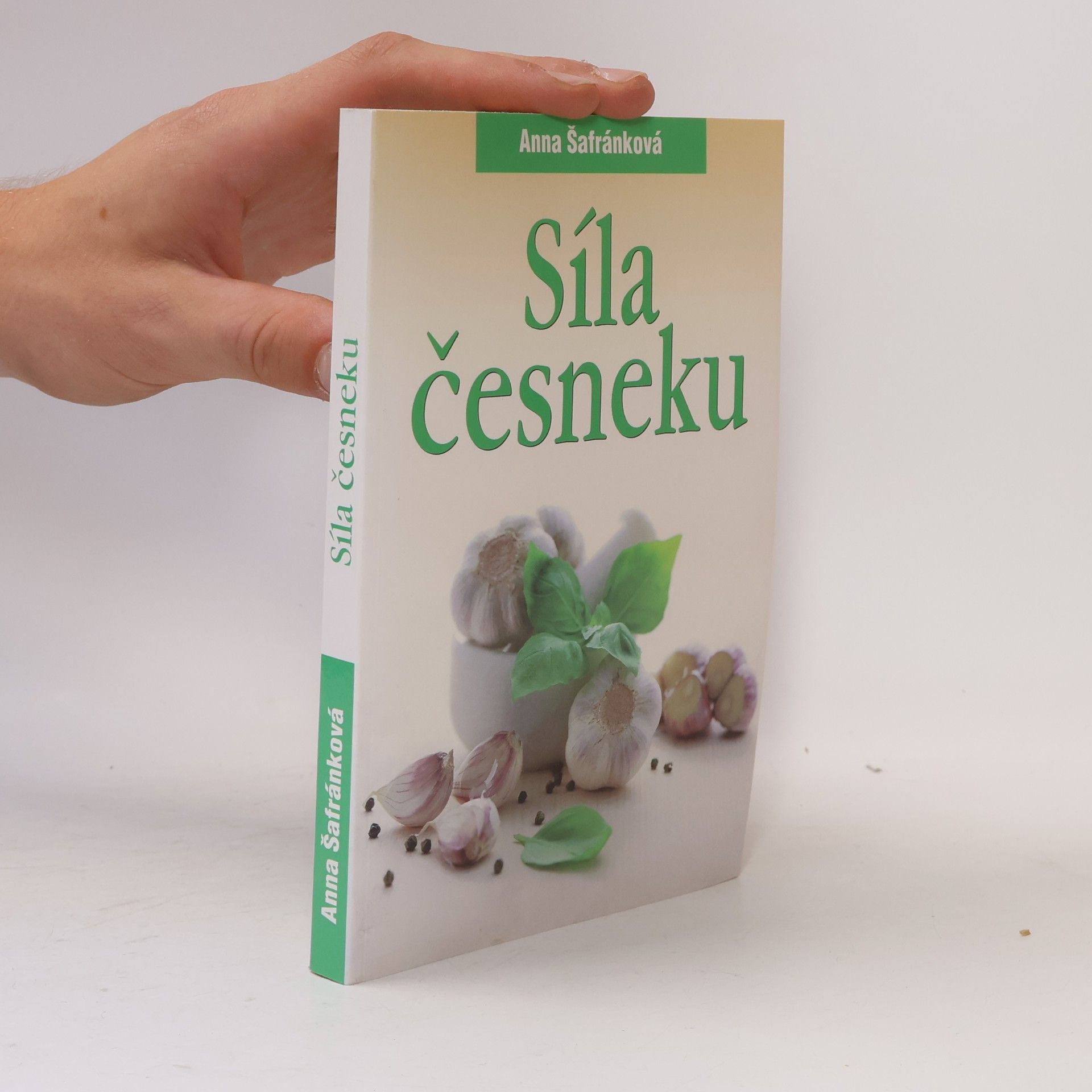 Anna Šafránková Síla česneku