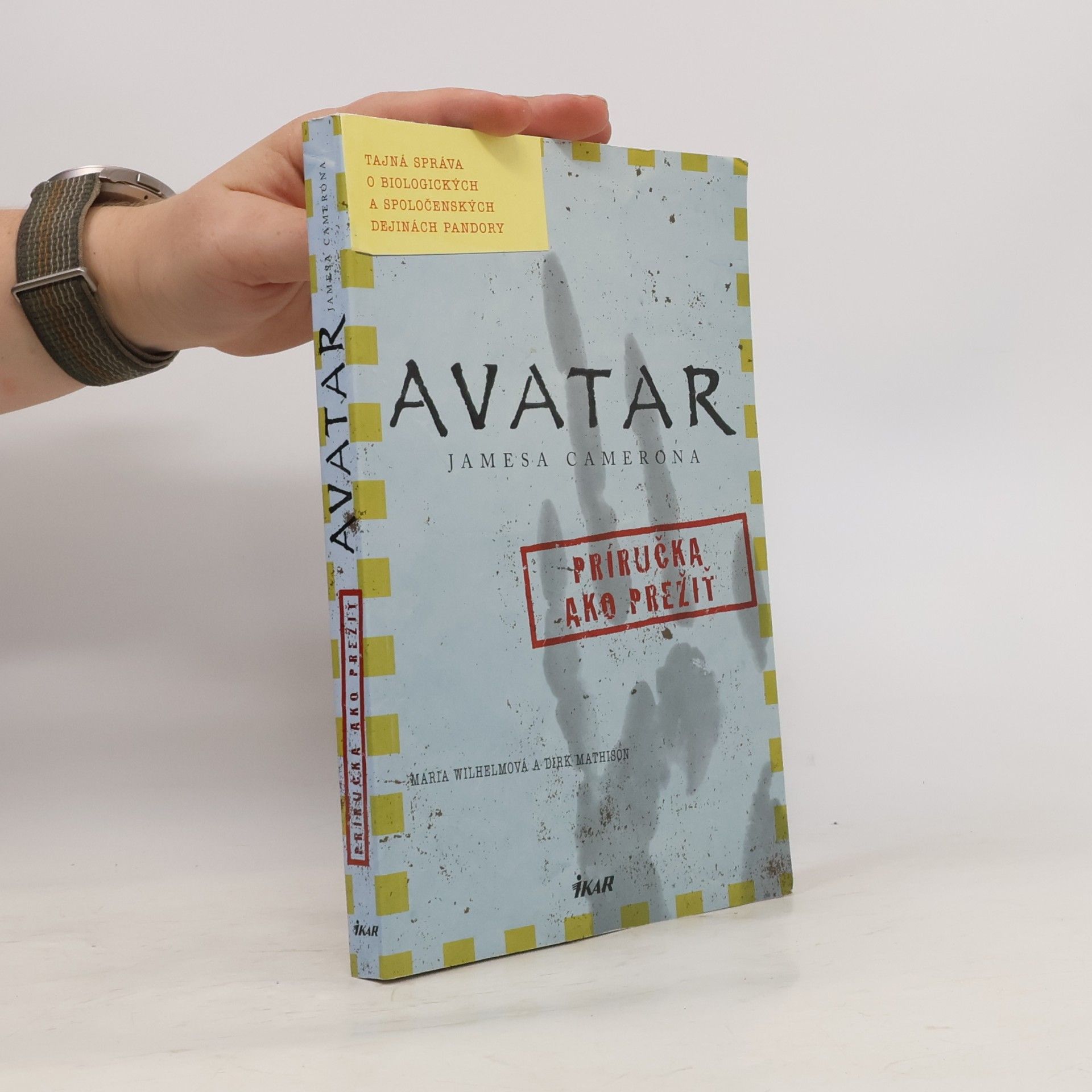 Maria Wilhelm Avatar Jamesa Camerona: Príručka ako prežiť (Tajná správa o biologických a spoločenských dejinách Pandory)