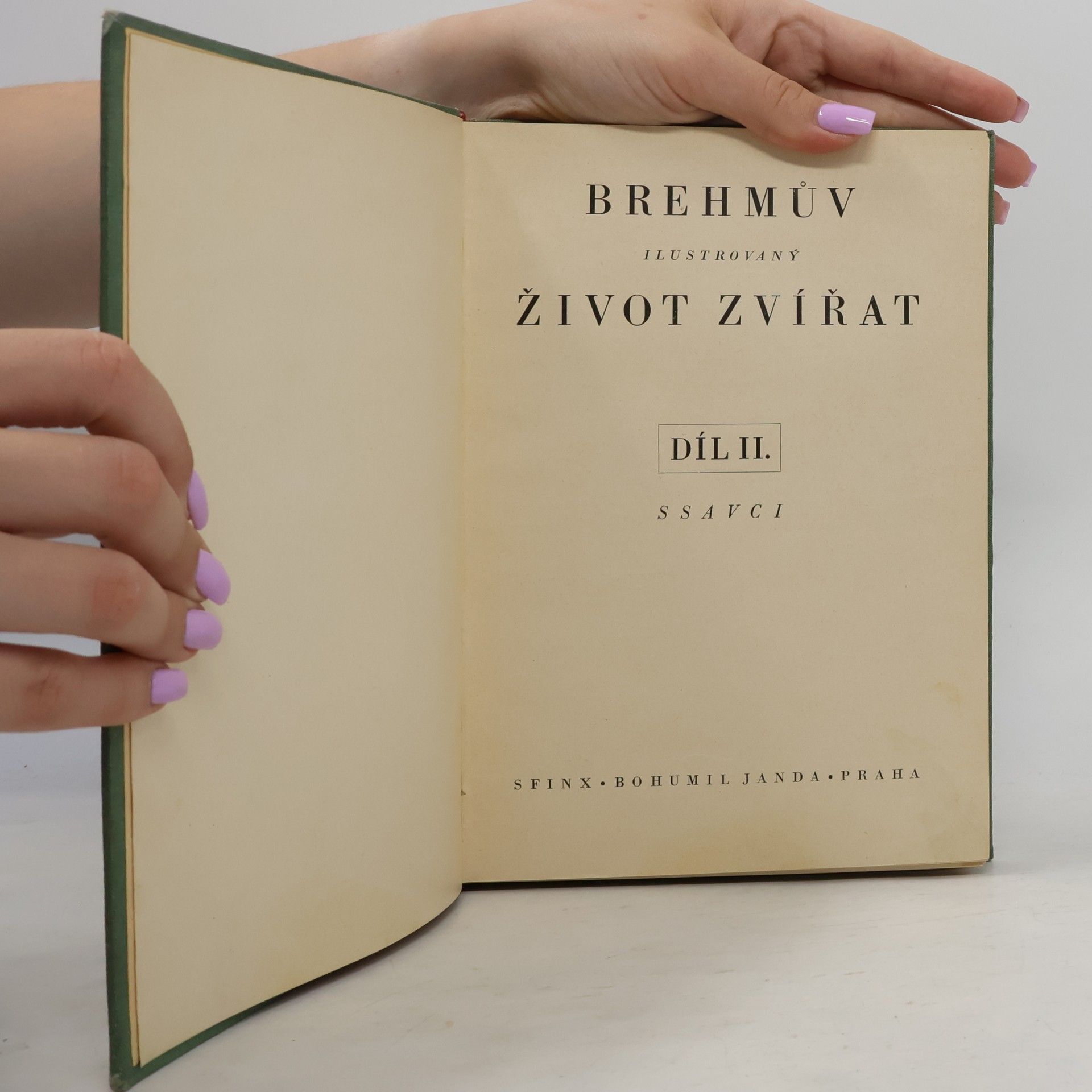 Alfred Edmund Brehm Brehmův ilustrovaný Život zvířat II. Savci