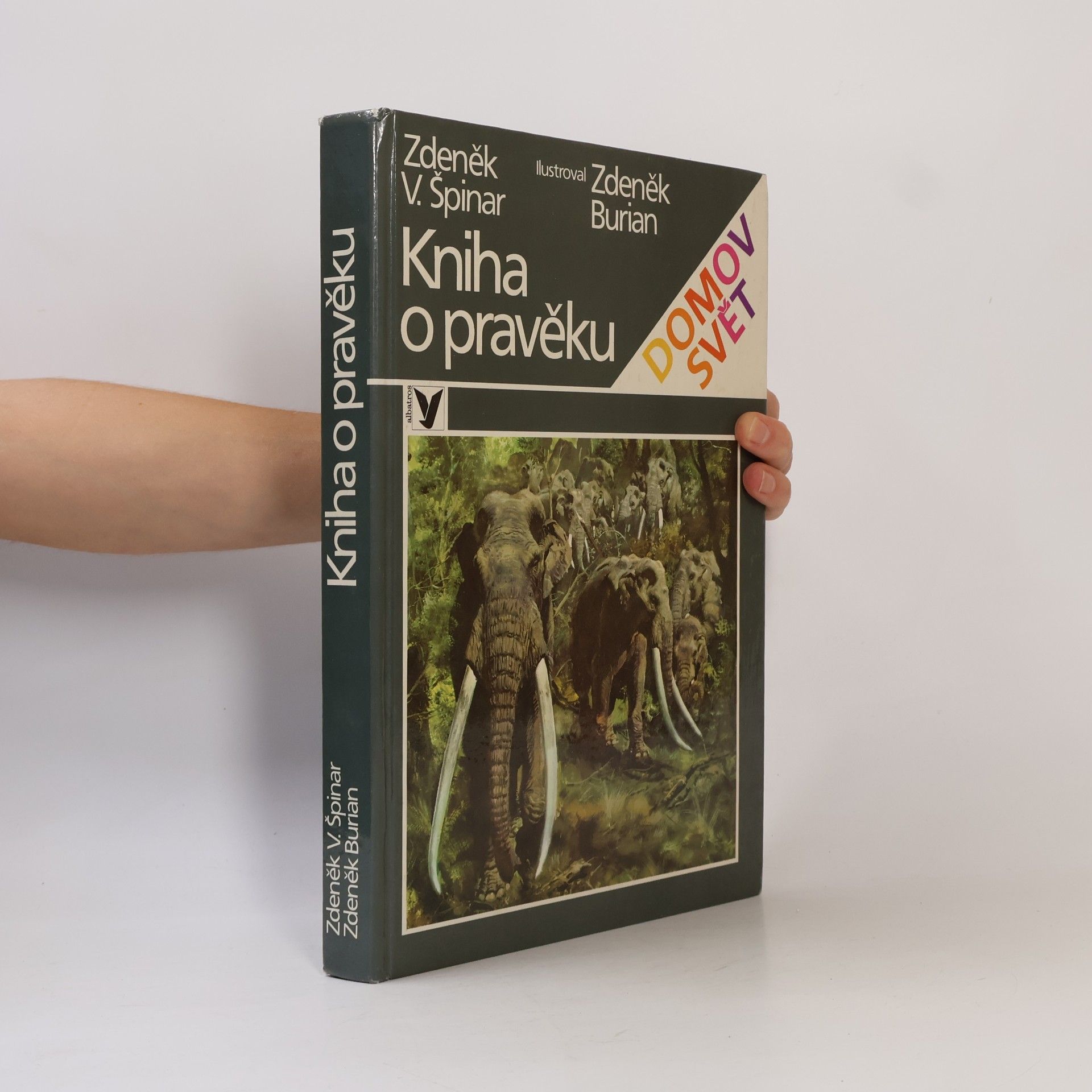 Zdeněk Špinar Kniha o pravěku