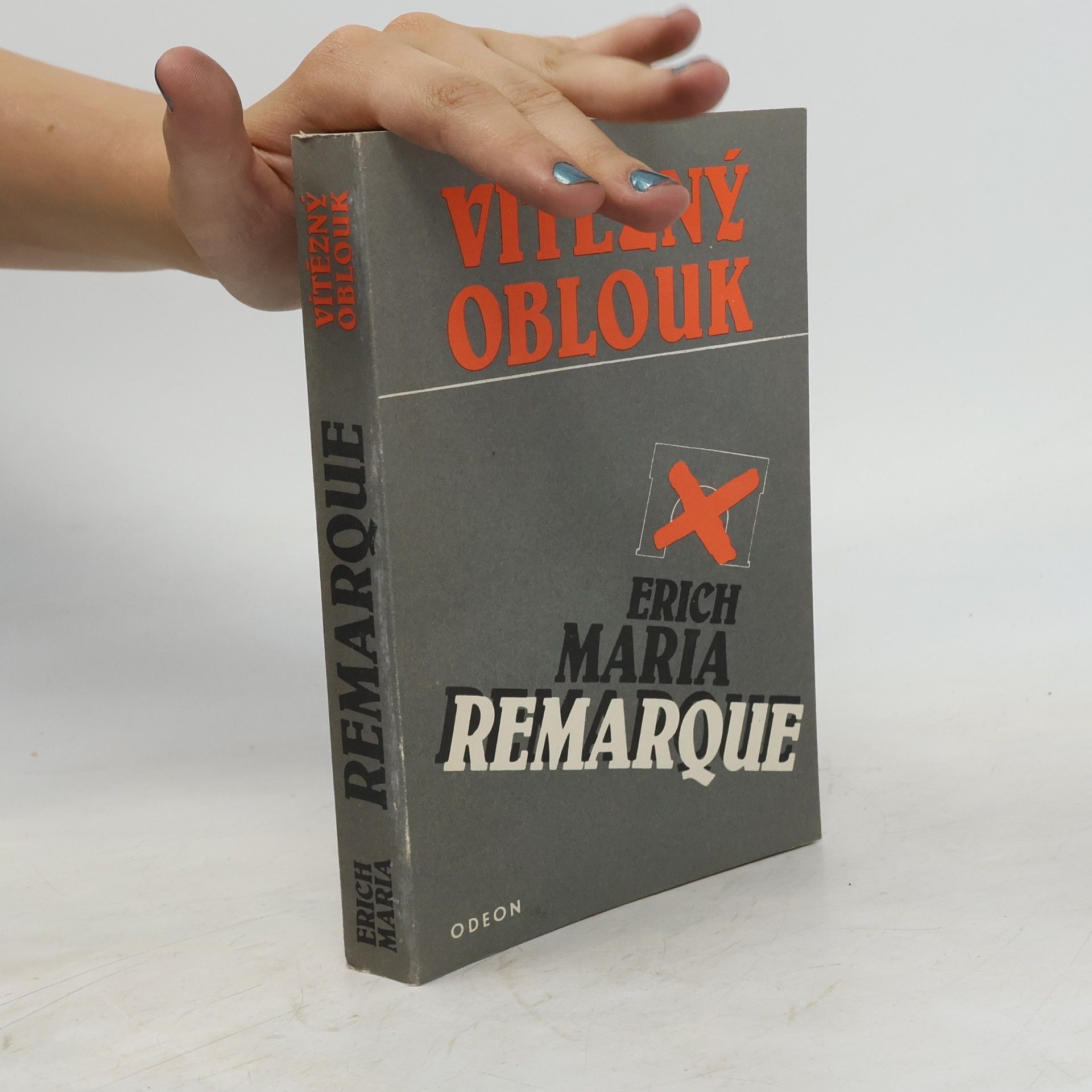 Erich Maria Remarque Vítězný oblouk