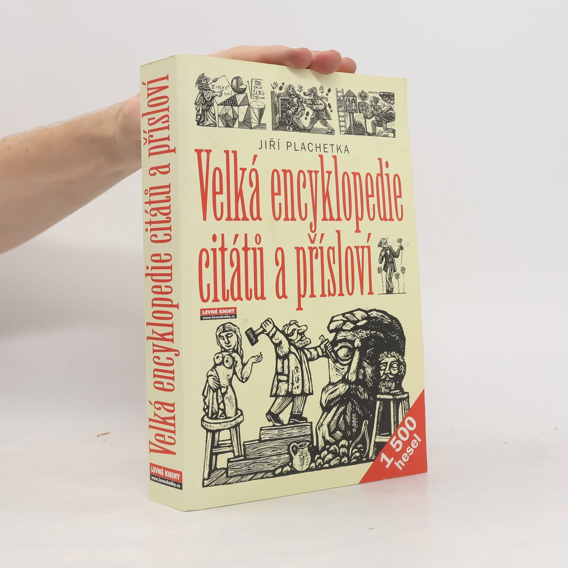 Jiří Plachetka Velká encyklopedie citátů a přísloví