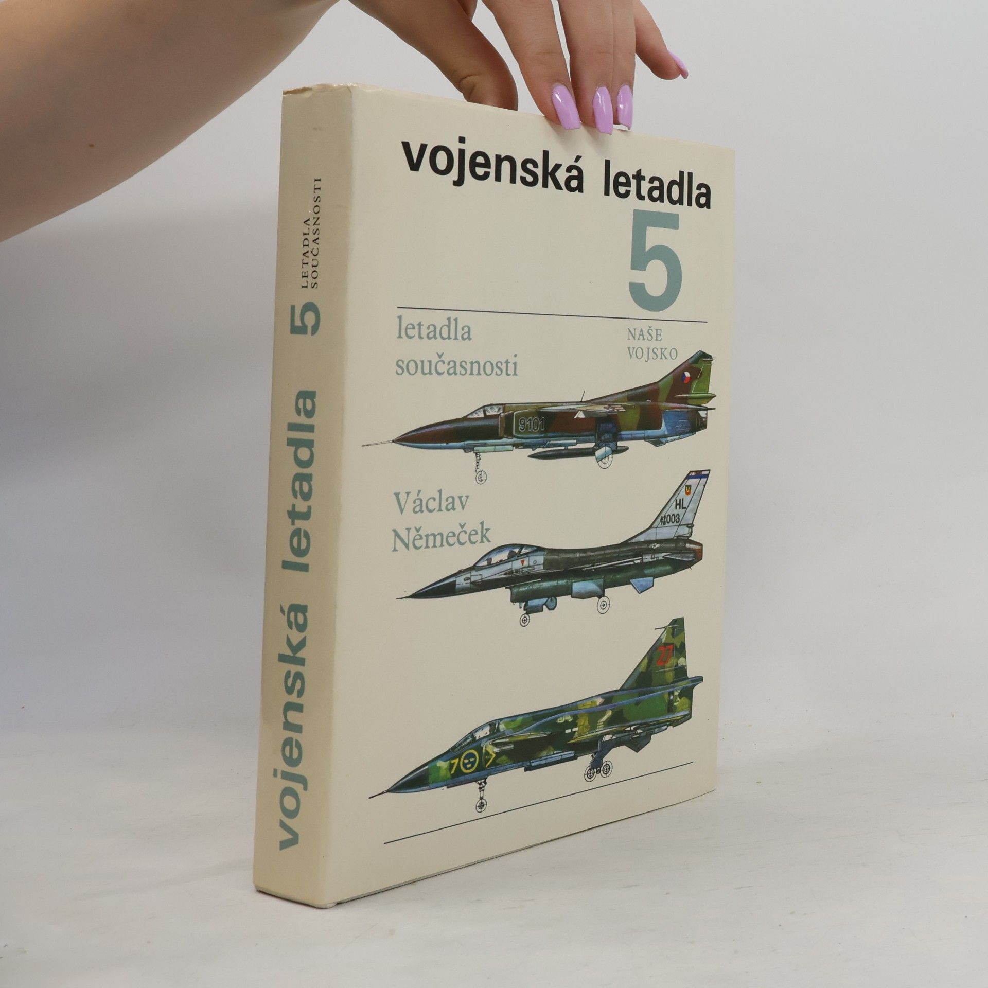 Václav Němeček Vojenská letadla 5. Letadla současnosti