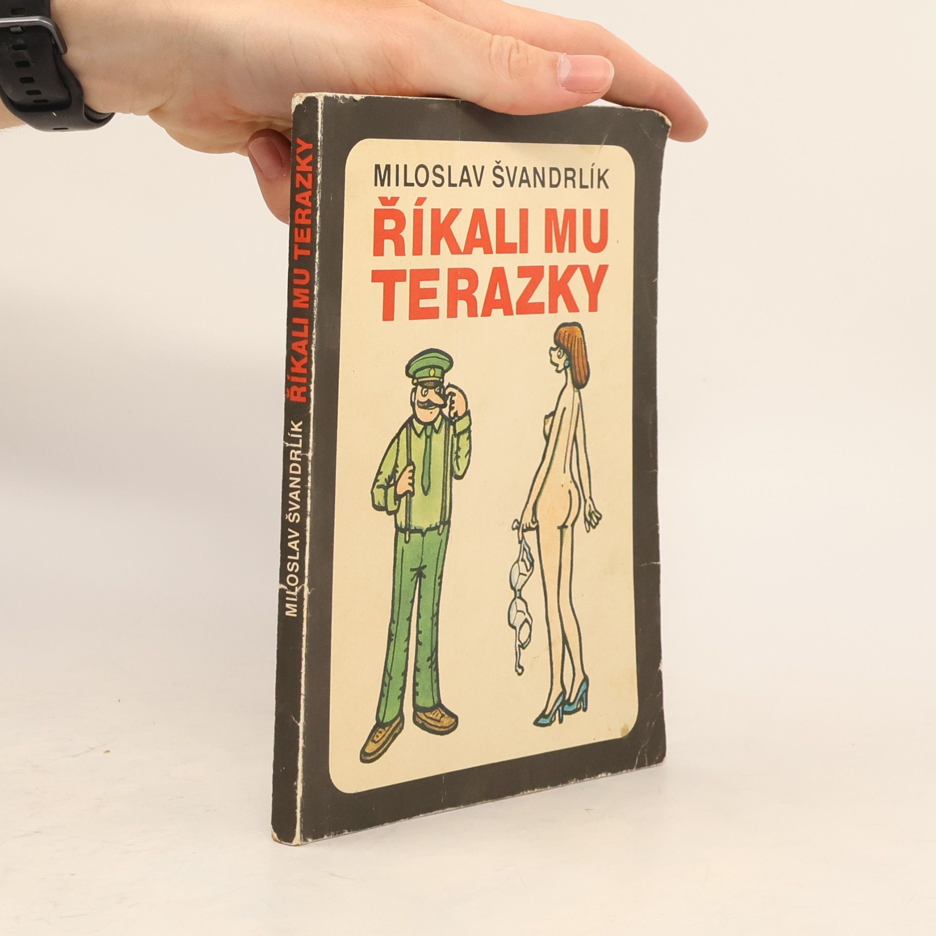 Miloslav Švandrlík Říkali mu Terazky