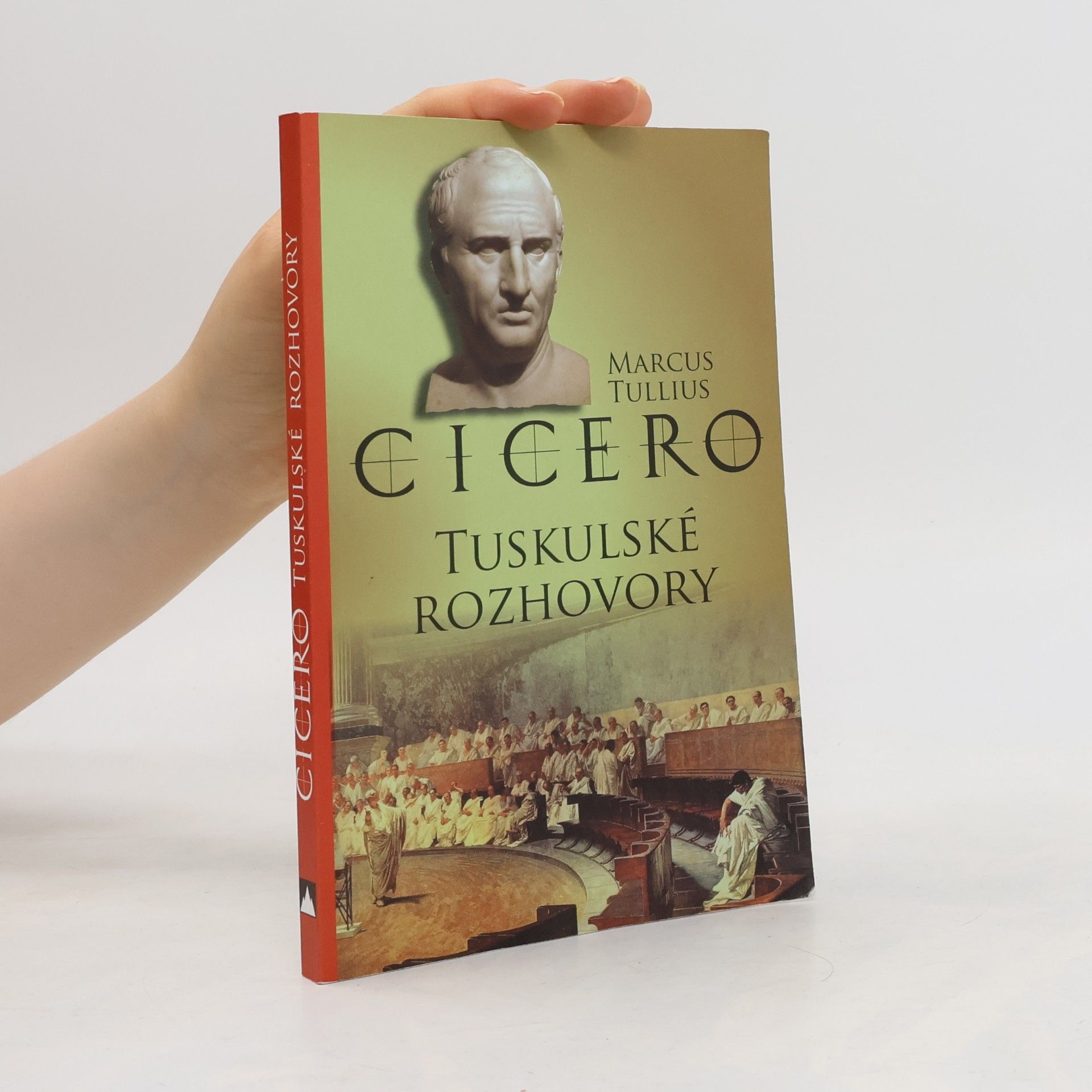Marcus Tullius Cicero Tuskulské rozhovory
