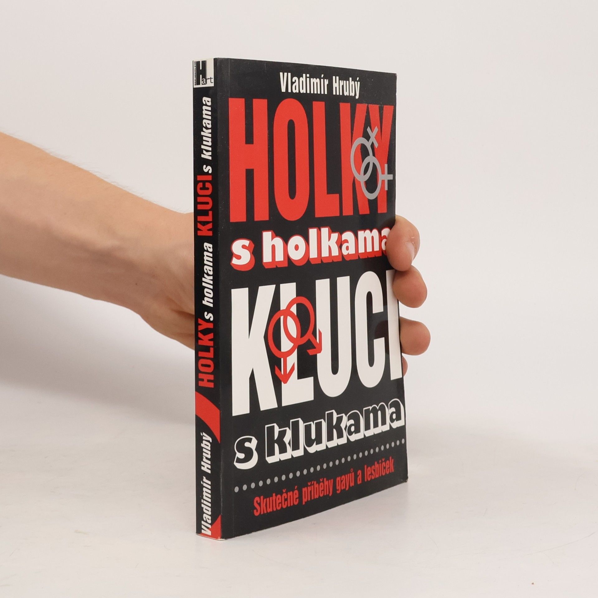Vladimír Hrubý Holky s holkama, kluci s klukama