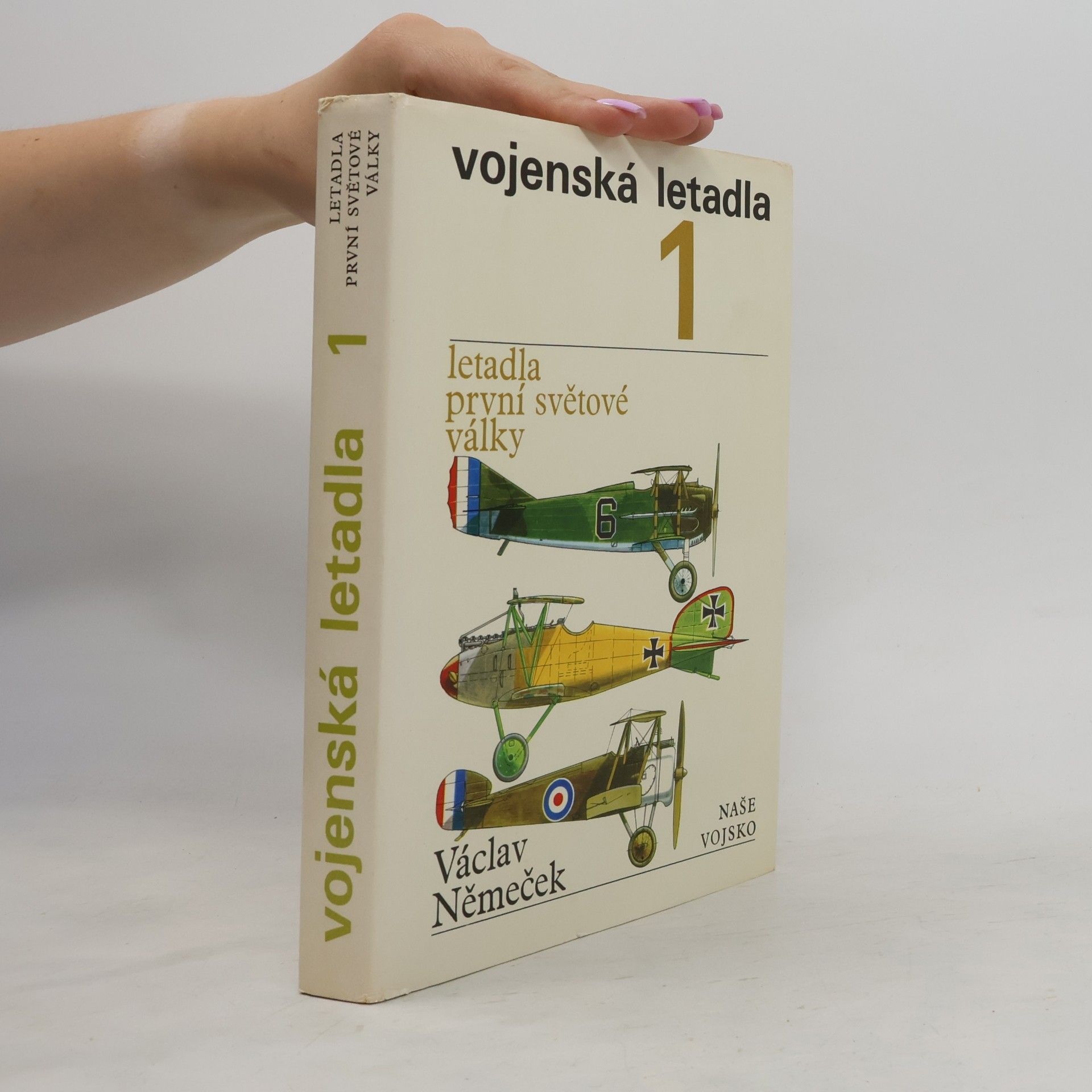 Václav Němeček Vojenská letadla 1. Letadla první světové války