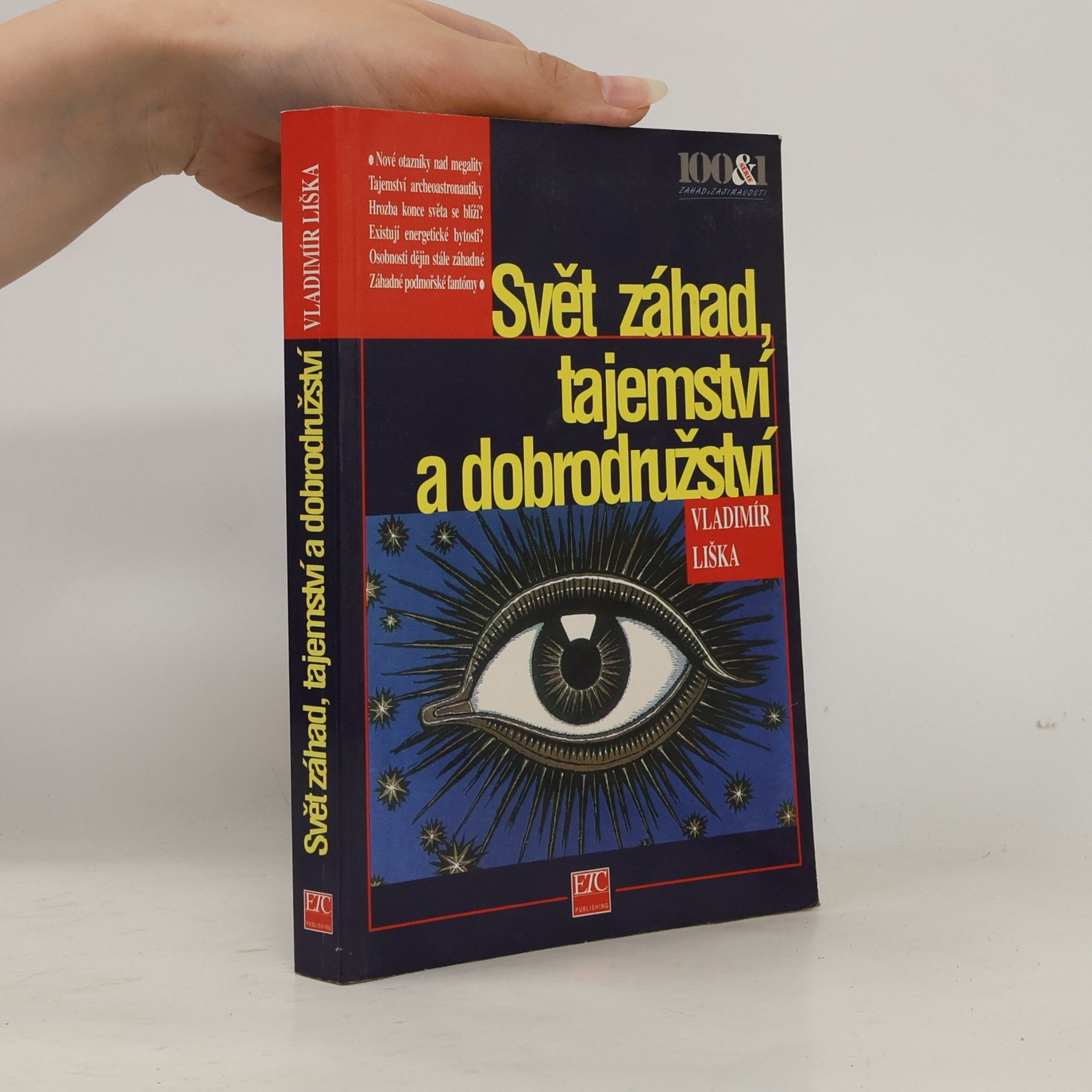 Vladimír Liška Svět záhad, tajemství a dobrodružství