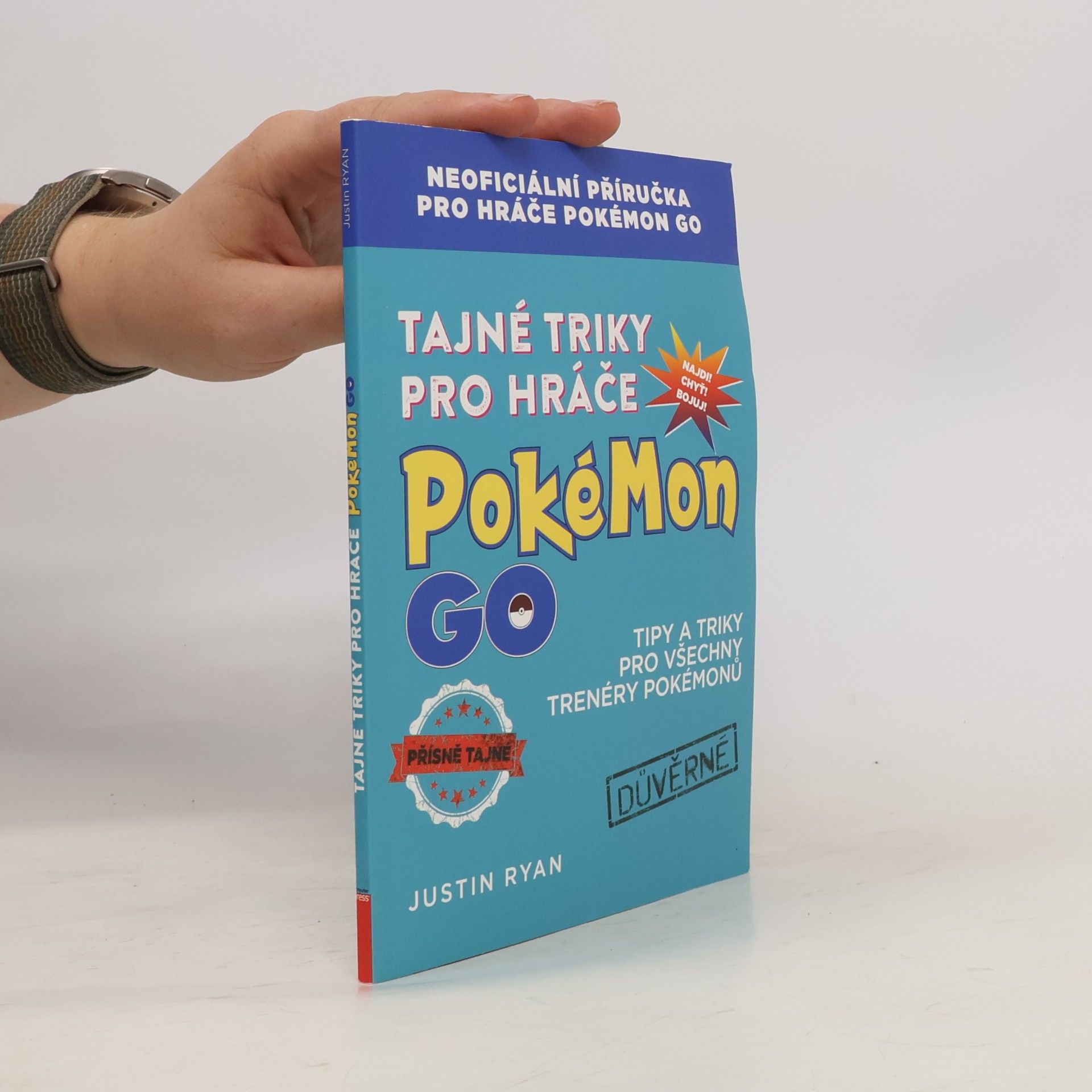 Justin Ryan Tajné triky pro hráče Pokémon GO
