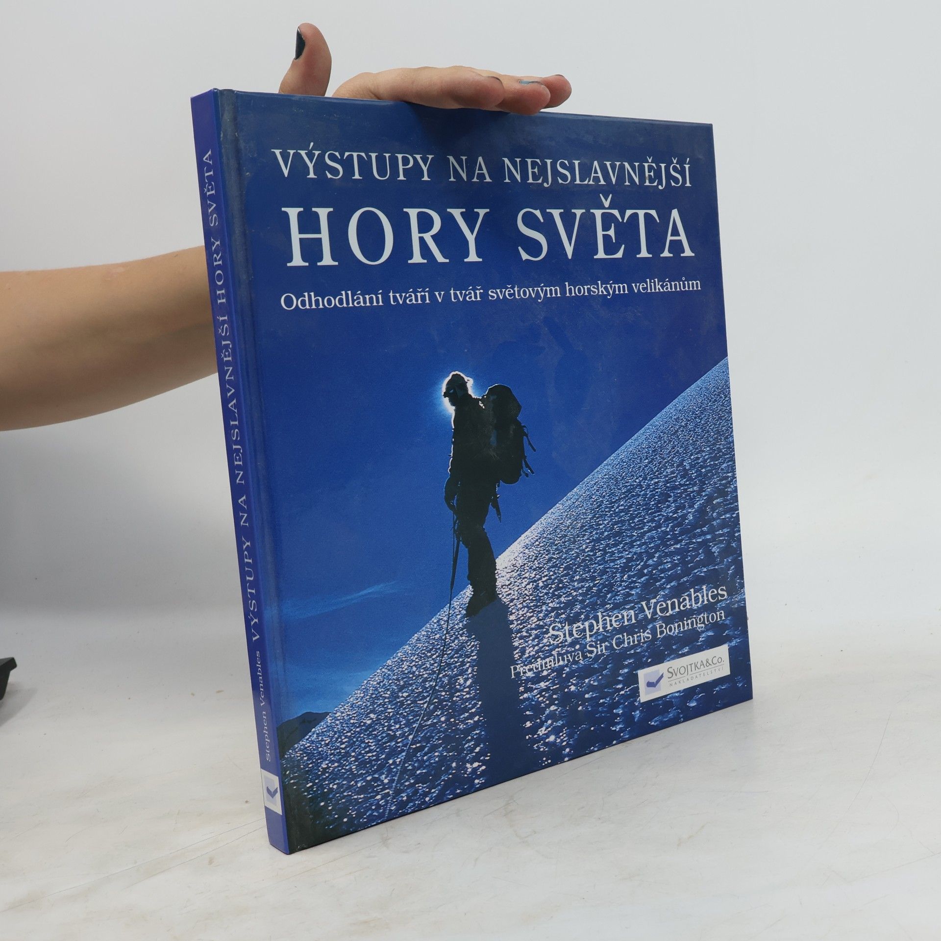 Stephen Venables Výstupy na nejslavnější hory světa