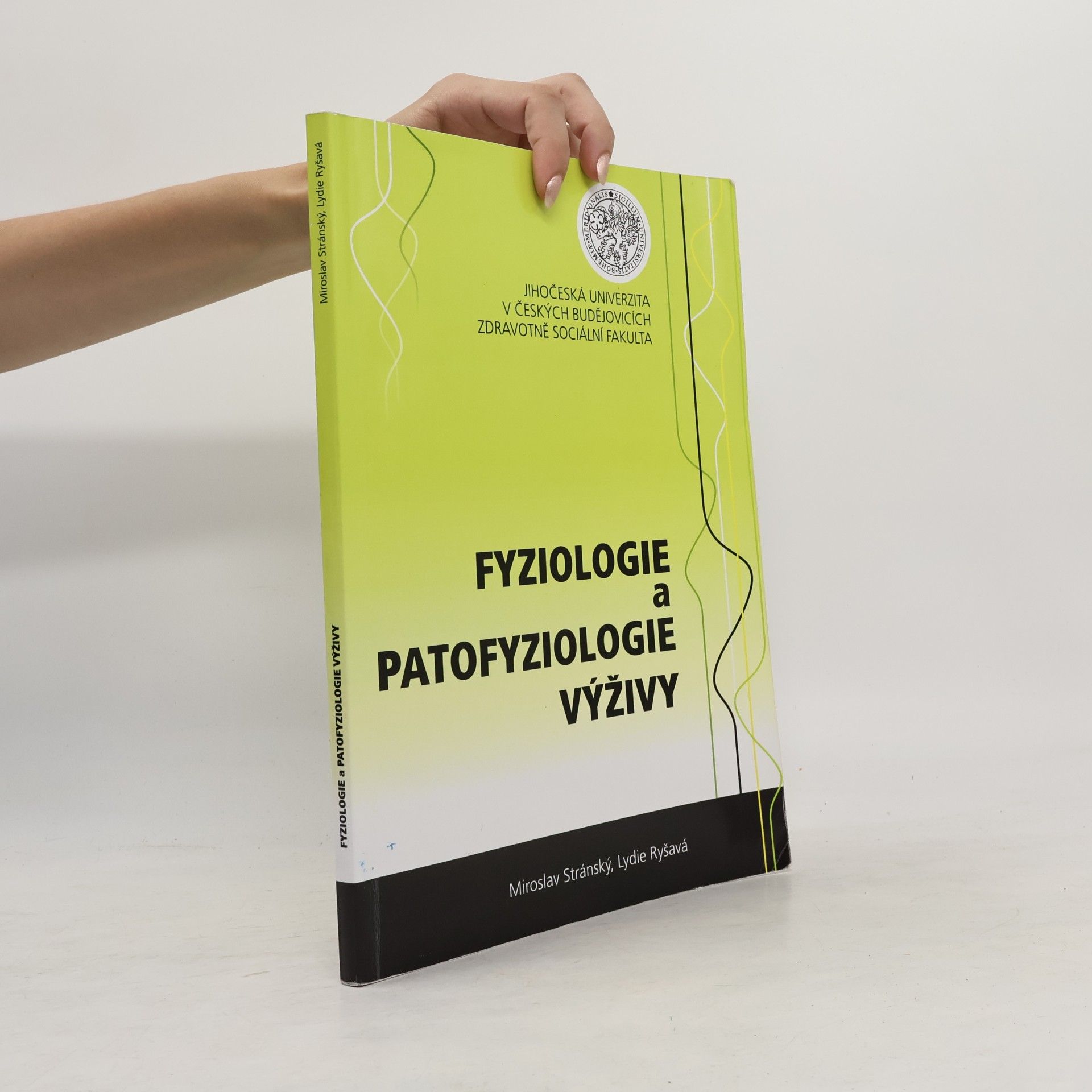 Miroslav Stránský Fyziologie a patofyziologie výživy