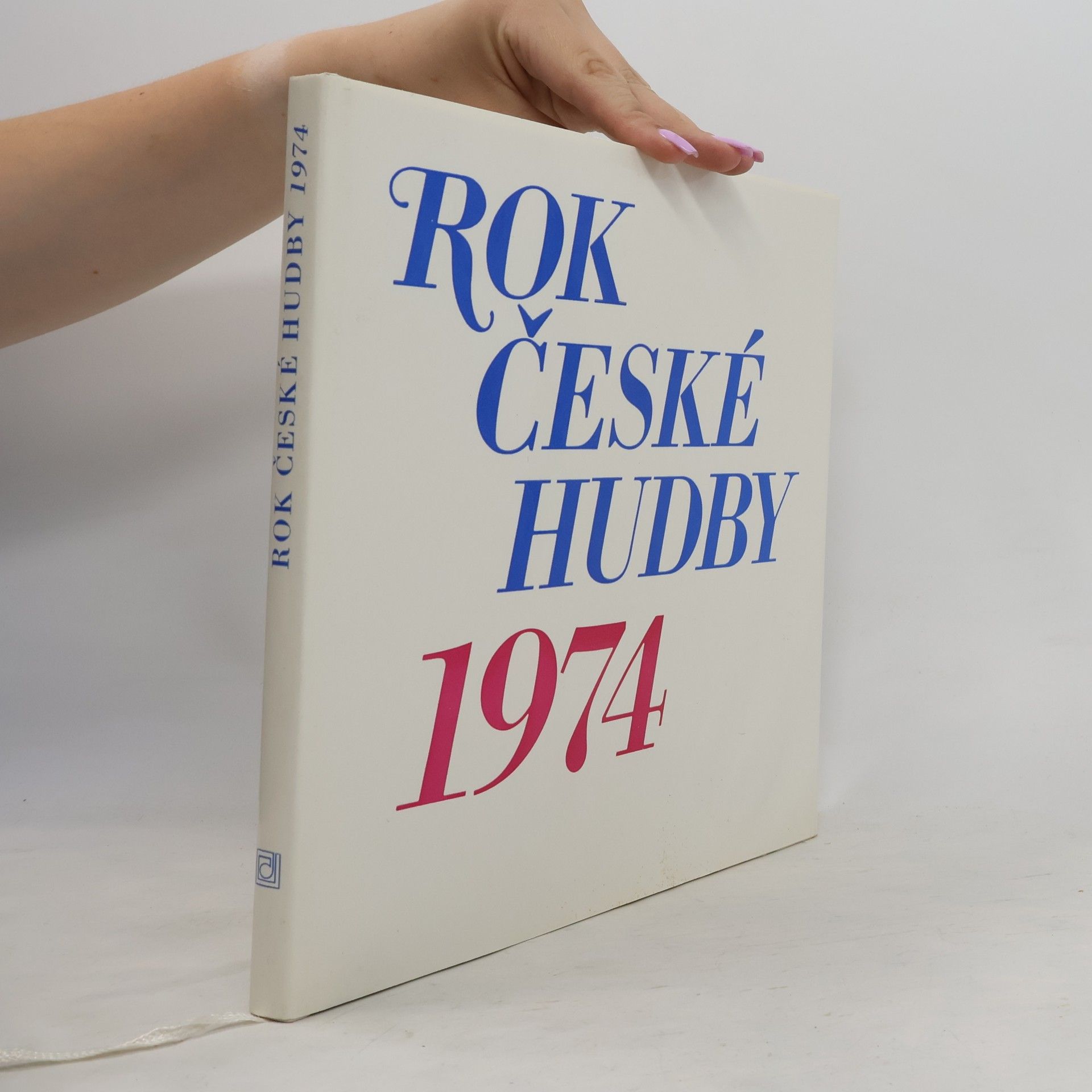 Collectif d'auteurs Rok české hudby 1974