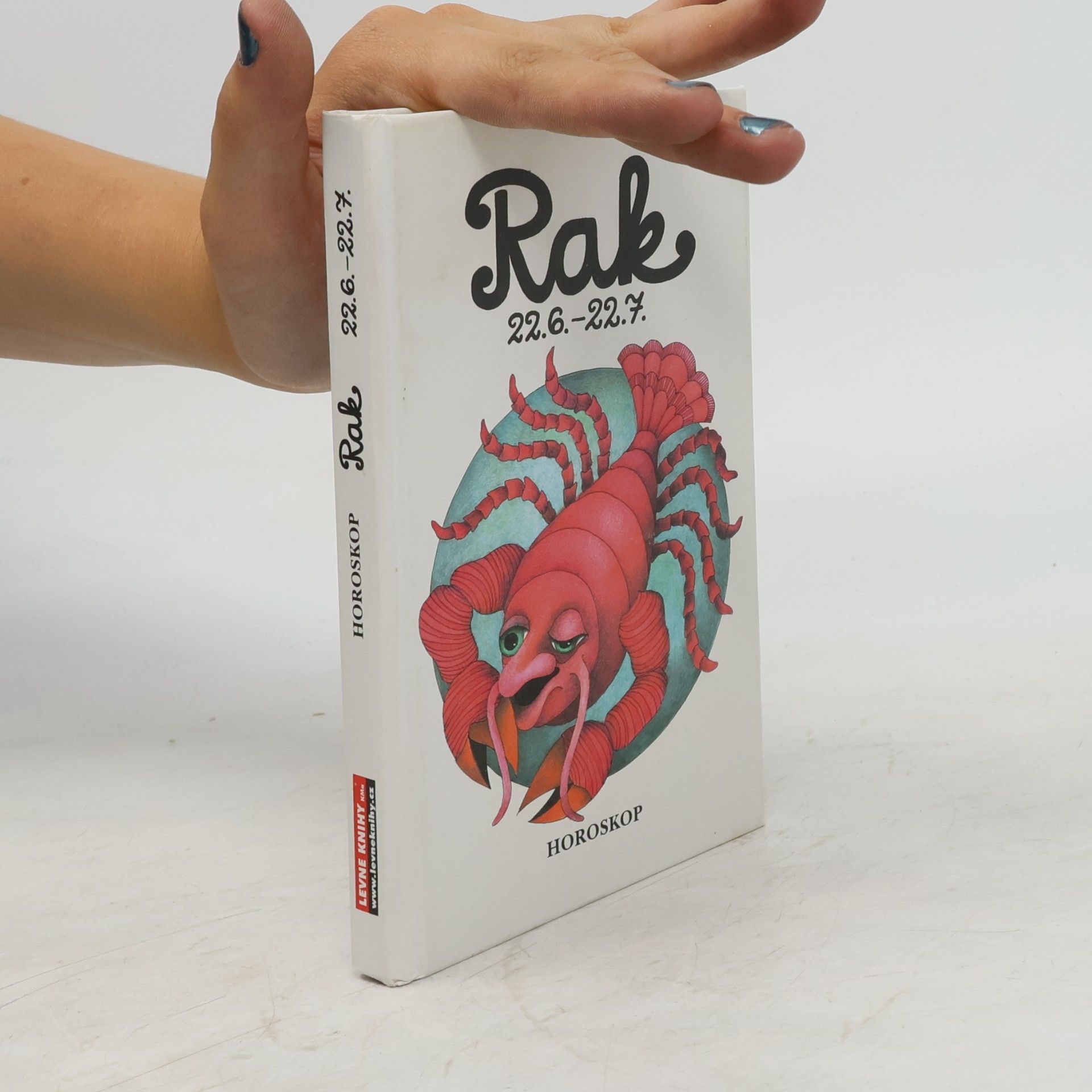 Peter M. Jolin Rak 22. 6. - 22. 7. Křížem krážem zvěrokruhem