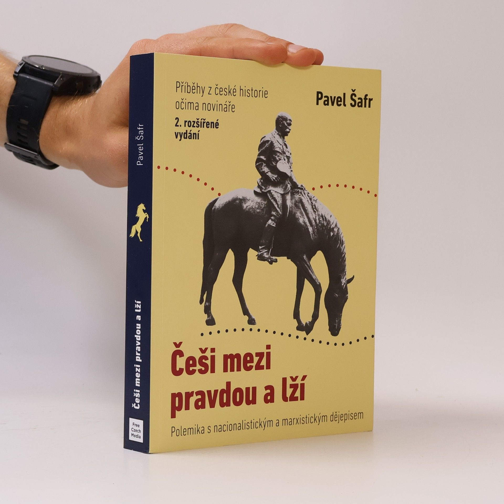 Pavel Šafr Češi mezi pravdou a lží