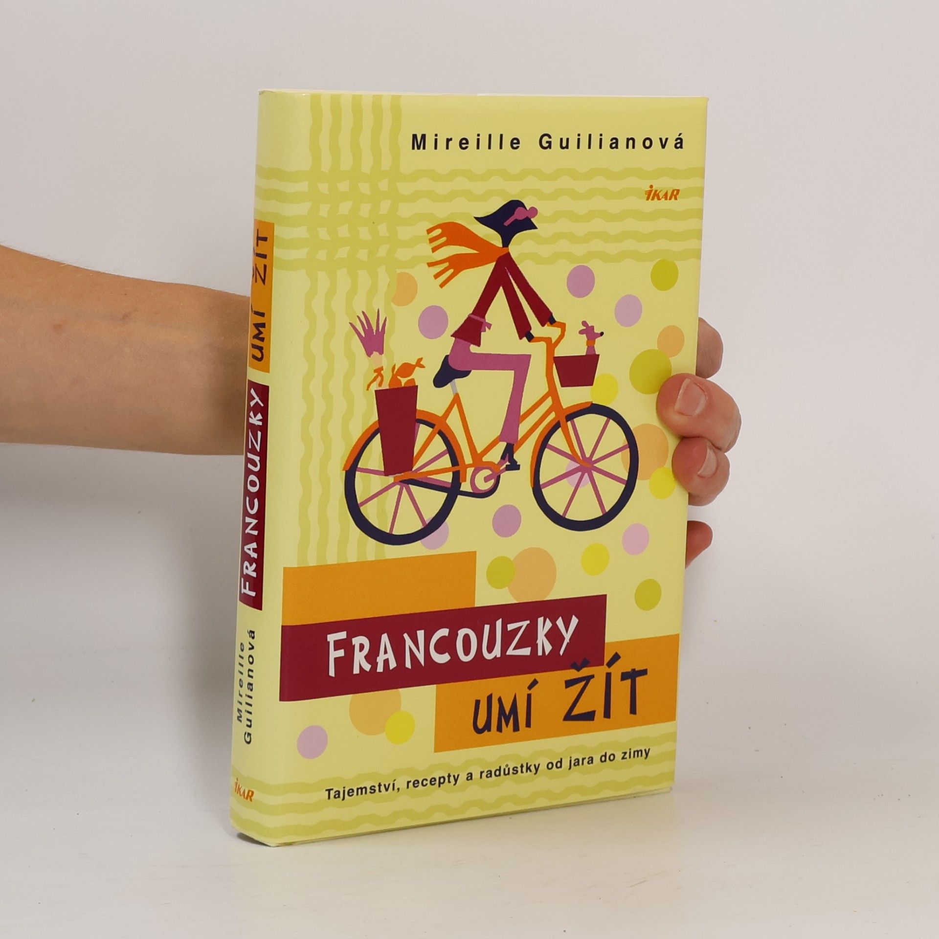 Mireille Guiliano Francouzky umí žít