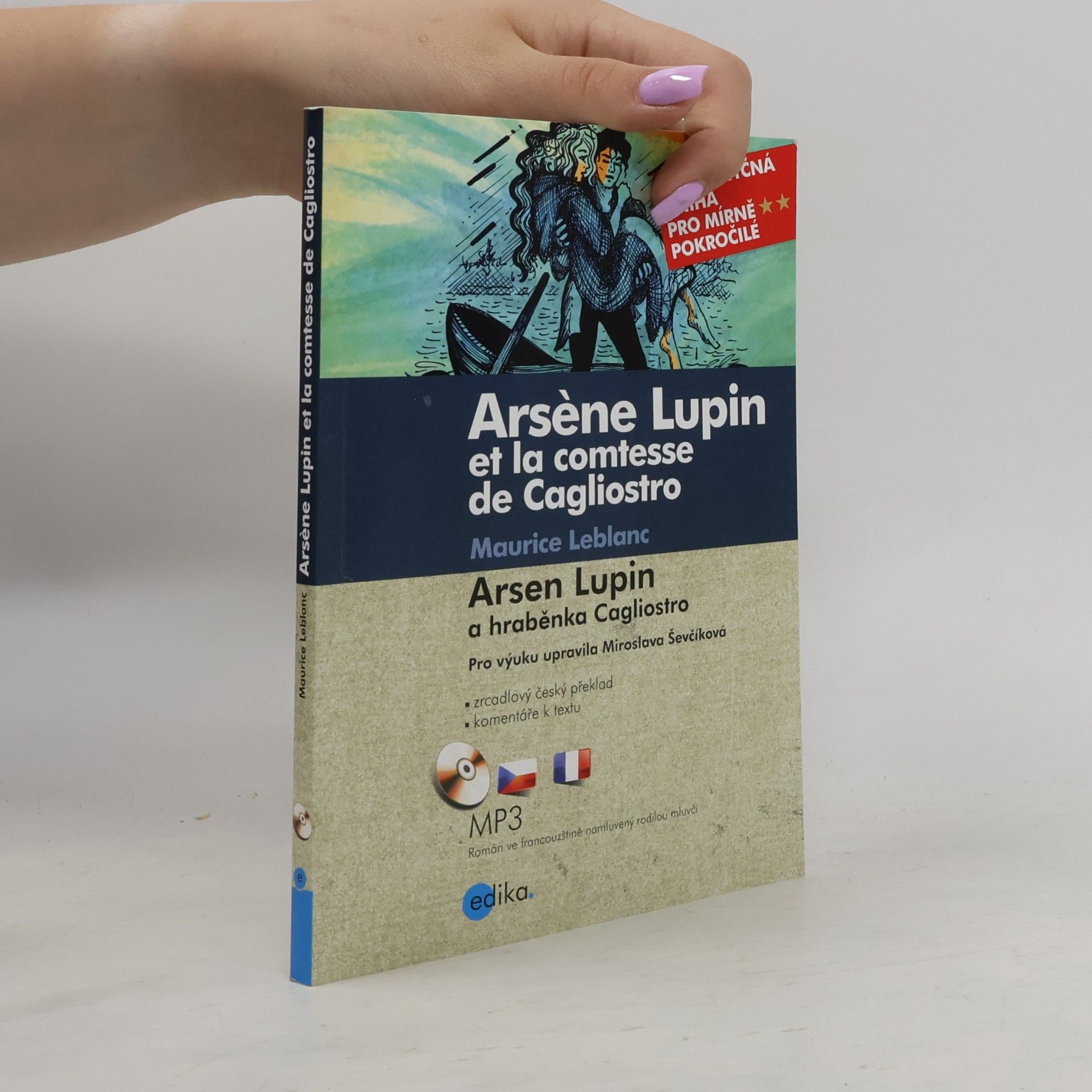 Mirka Ševčíková Arsène Lupin et la comtesse de Cagliostro. Arsen Lupin a hraběnka Cagliostro