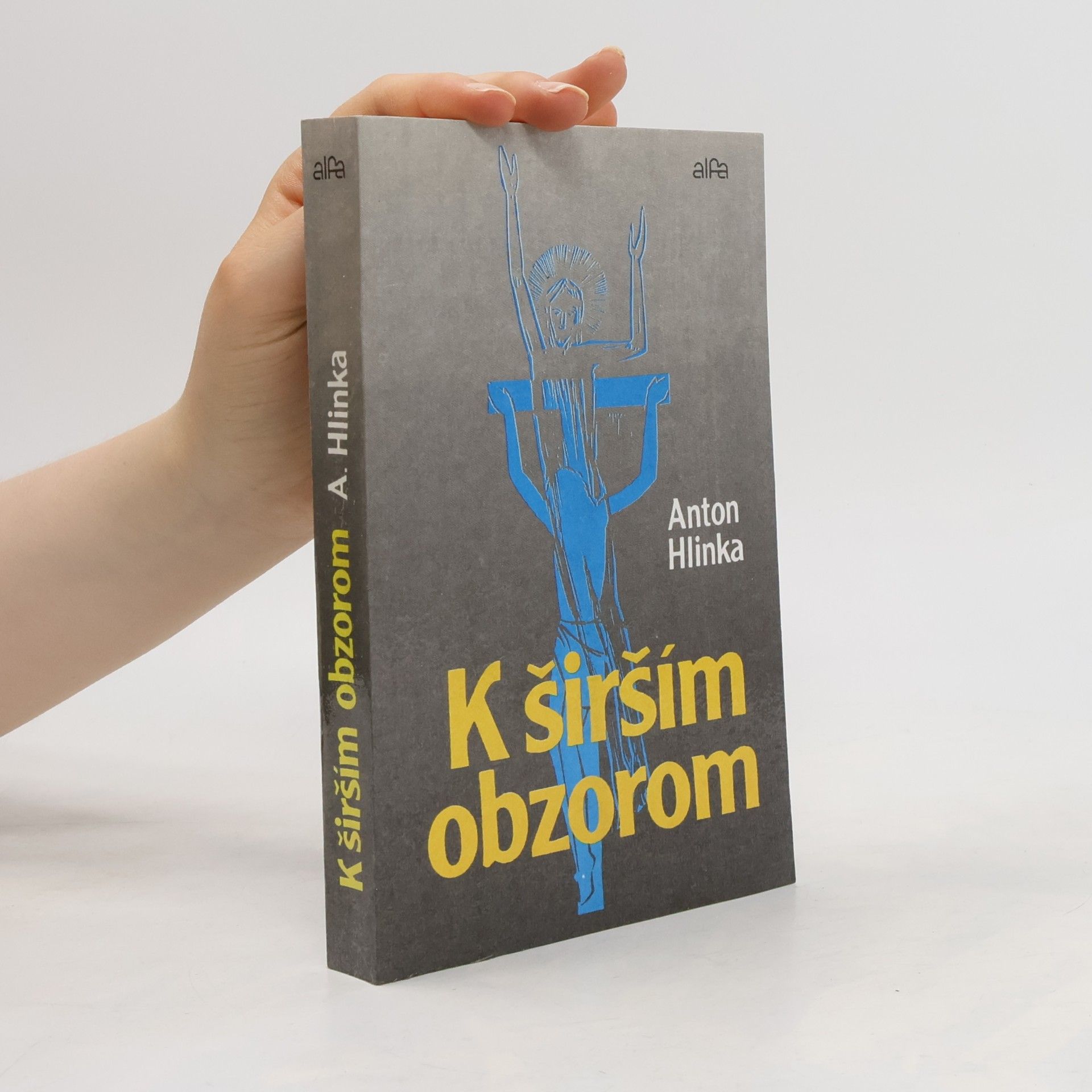 Anton Hlinka K širším obzorom