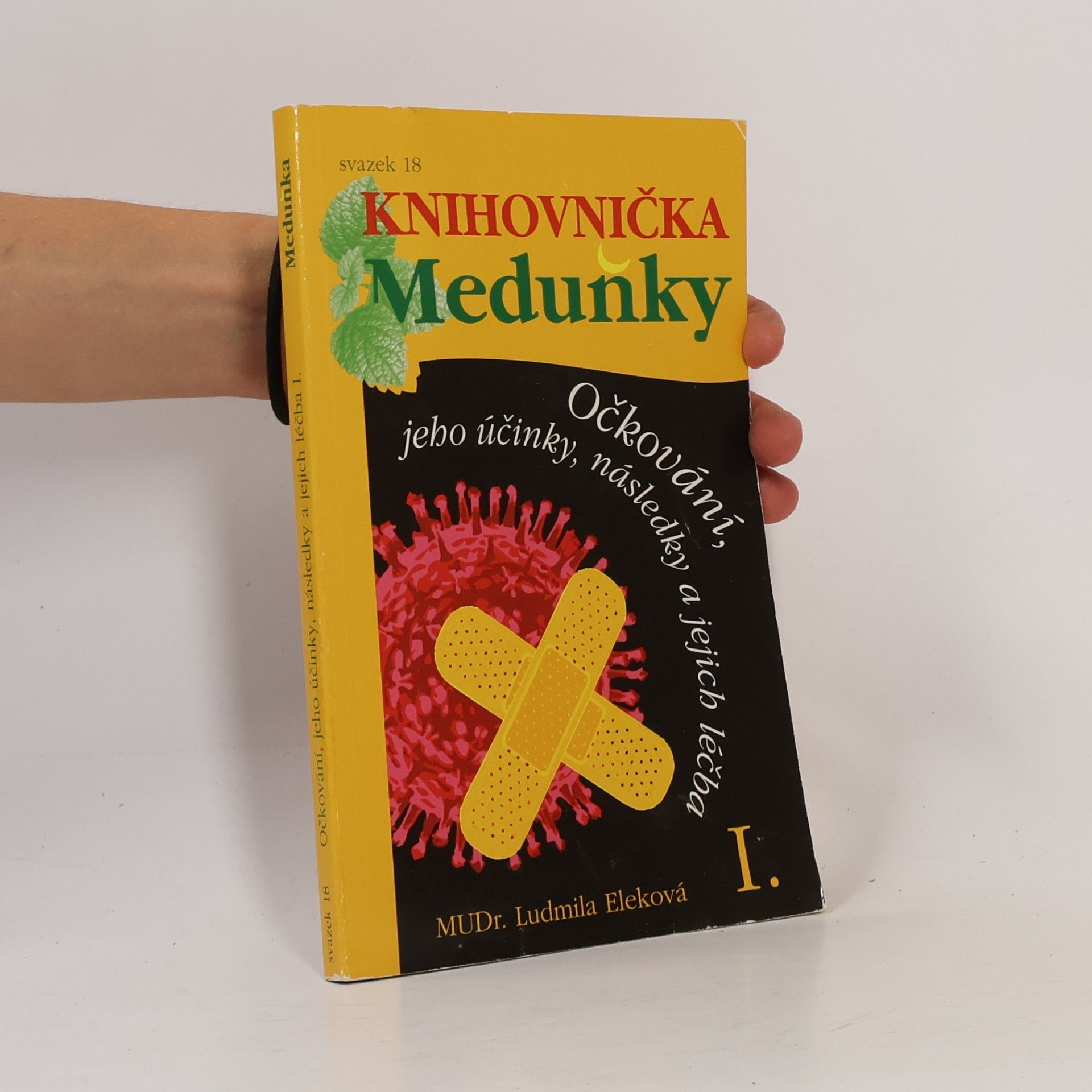Očkování, jeho účinky, následky a jejich léčba I.