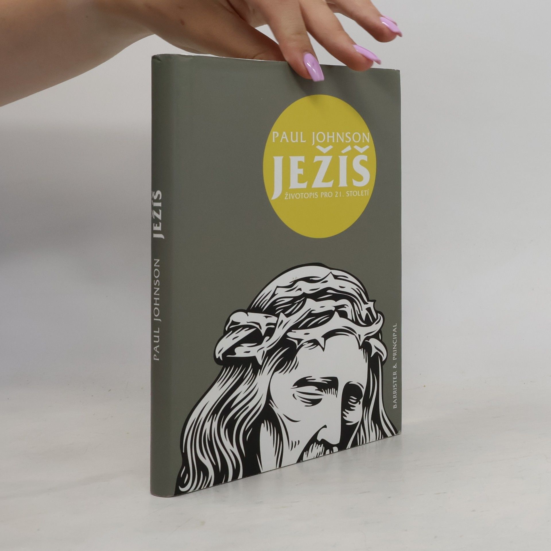 Paul Johnson Ježíš : životopis pro 21. století