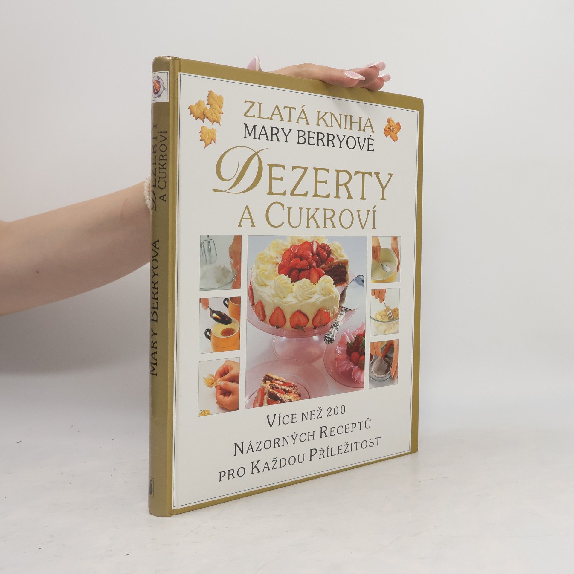 Mary Berry Dezerty a cukroví
