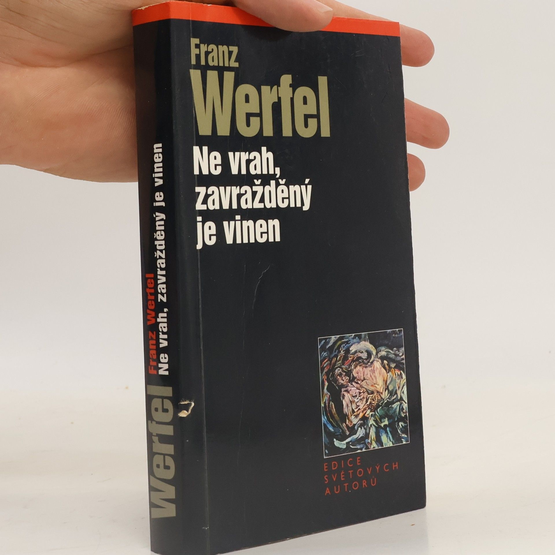 Franz Werfel Ne vrah, zavražděný je vinen