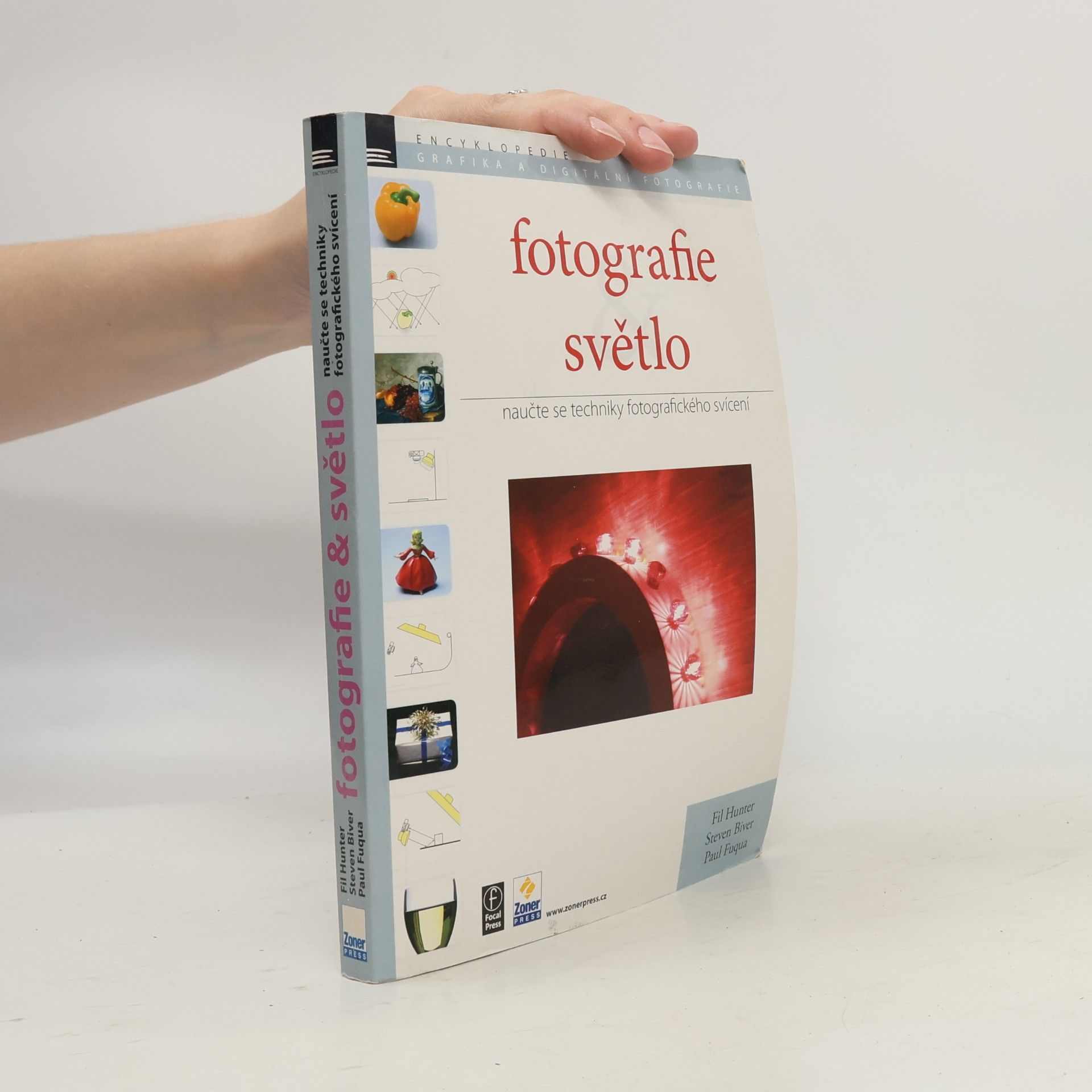 Paul Fuqua Fotografie & světlo : naučte se techniky fotografického svícení