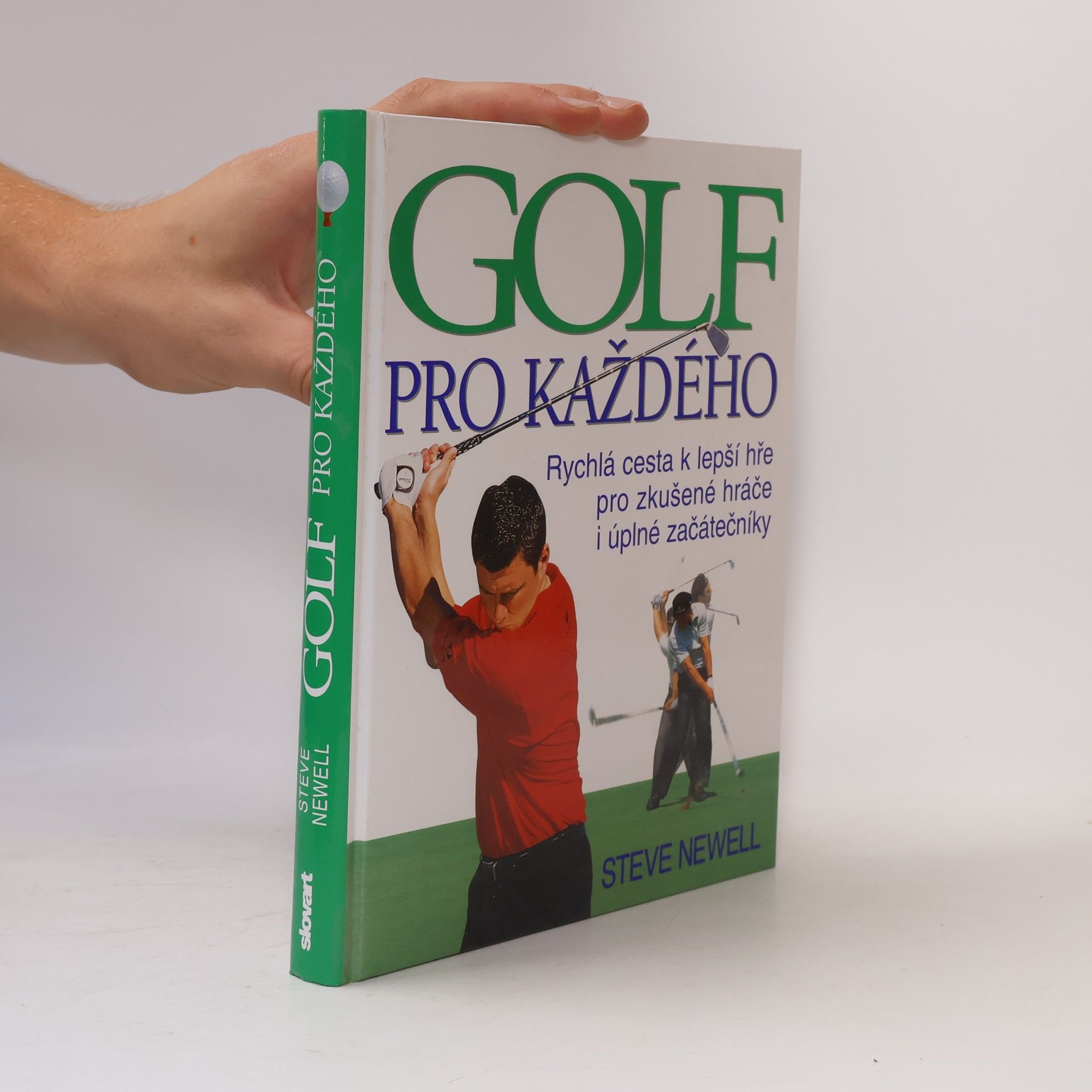 Steve Newell Golf pro každého