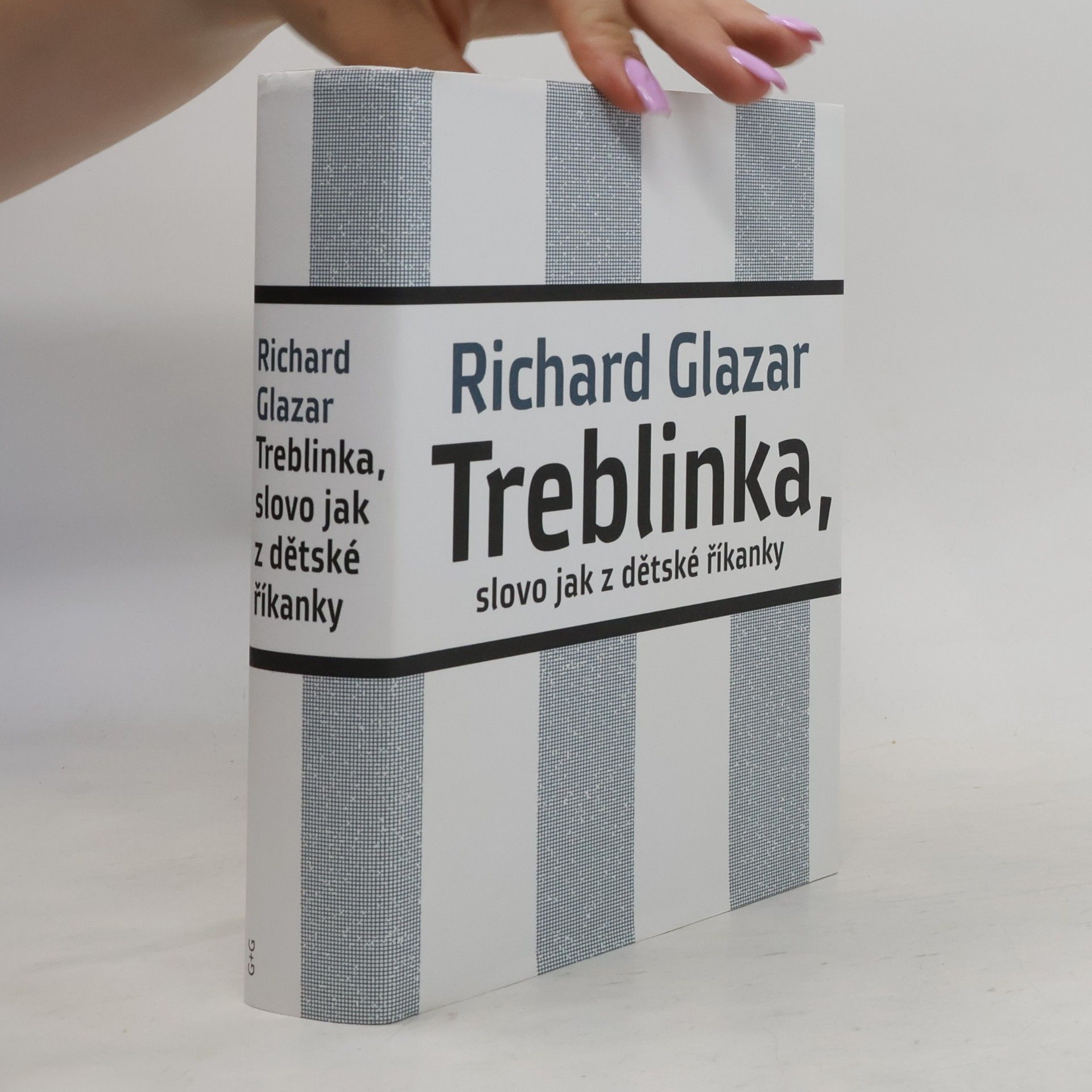 Richard Glazar Treblinka, slovo jak z dětské říkanky