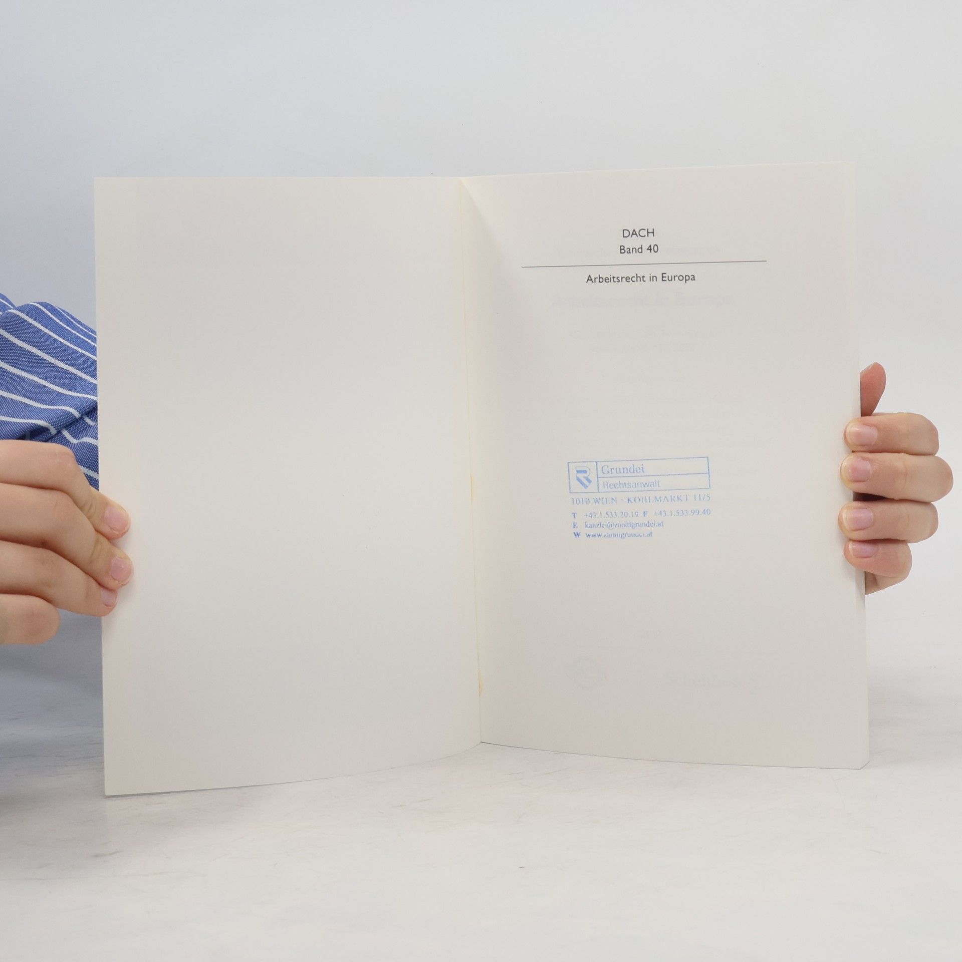 Oliver-D. Helfrich DACH Schriftenreihe - 40: Arbeitsrecht in Europa
