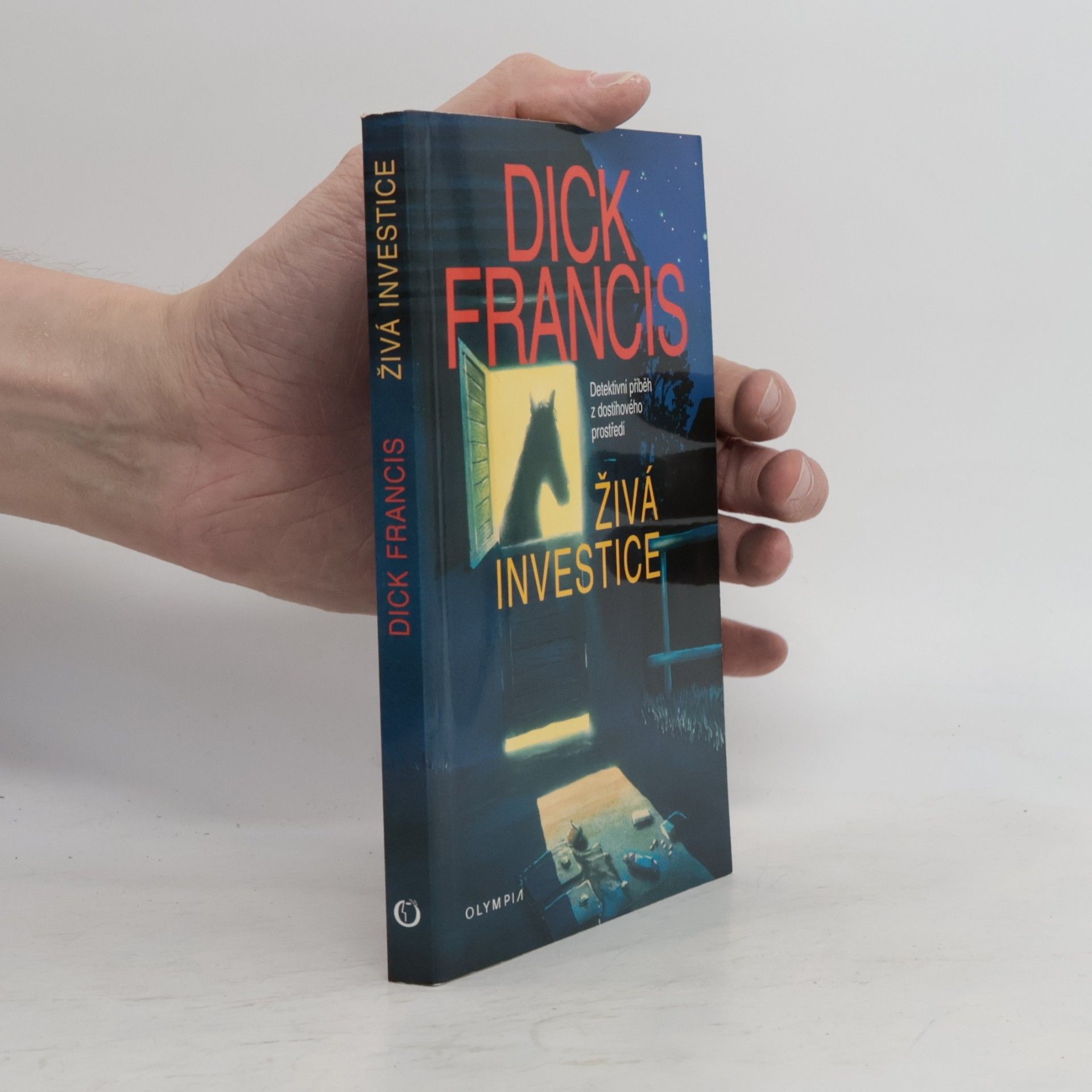 Dick Francis Živá investice