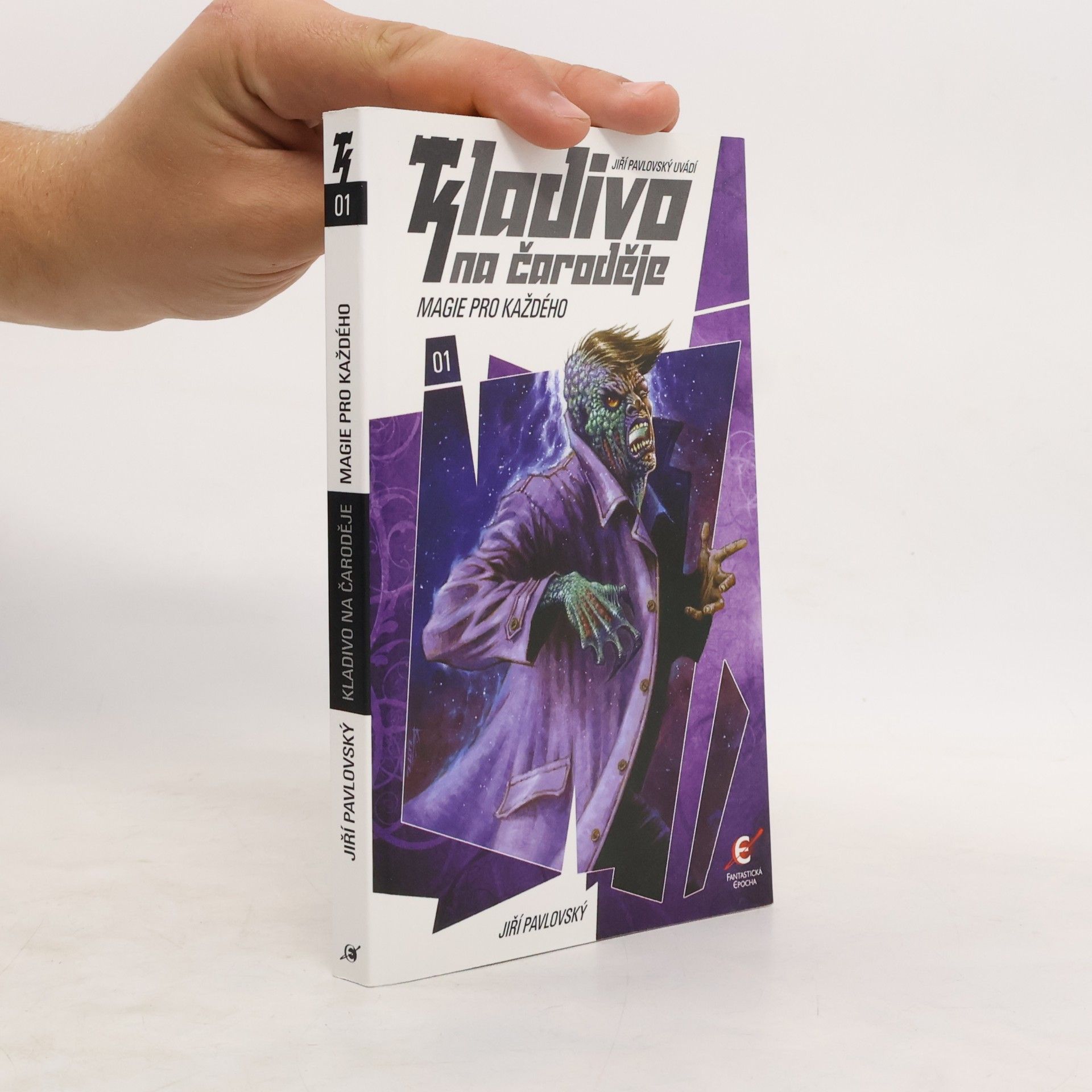 Jiří Pavlovský Kladivo na čaroděje. 01, Magie pro každého