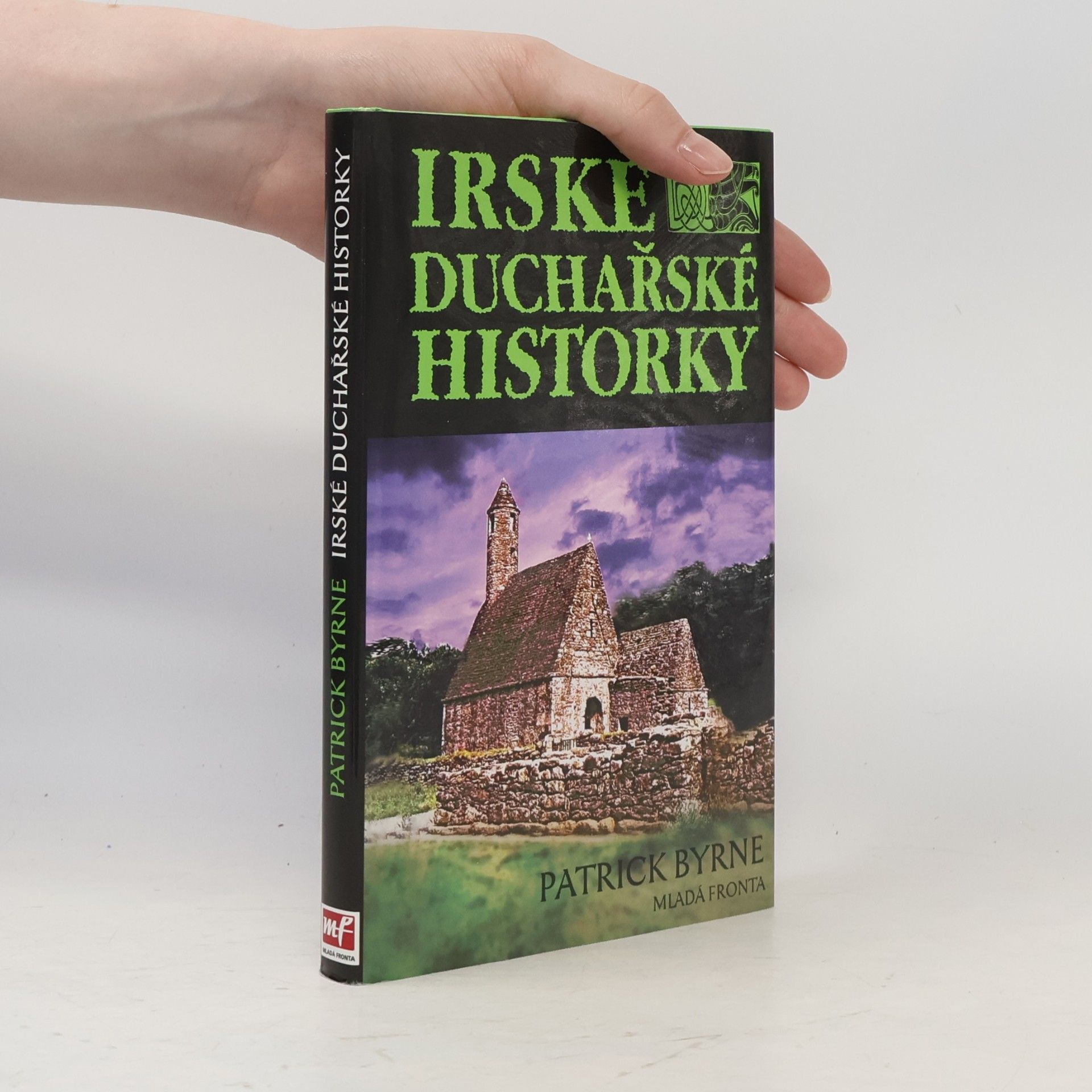 Patrick F. Byrne Irské duchařské historky