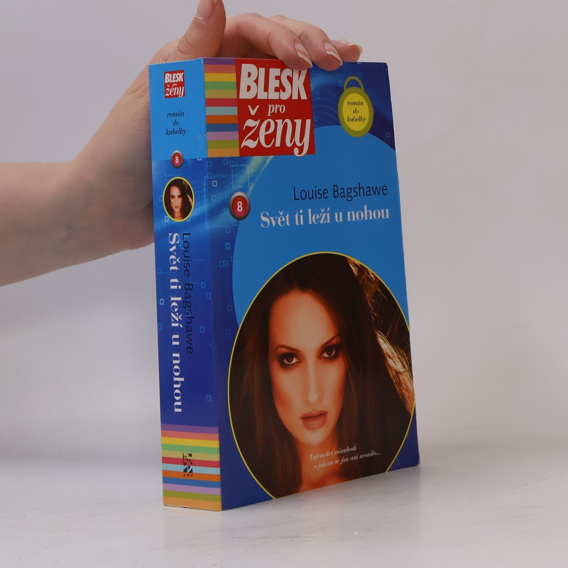 Louise Bagshawe Svět ti leží u nohou