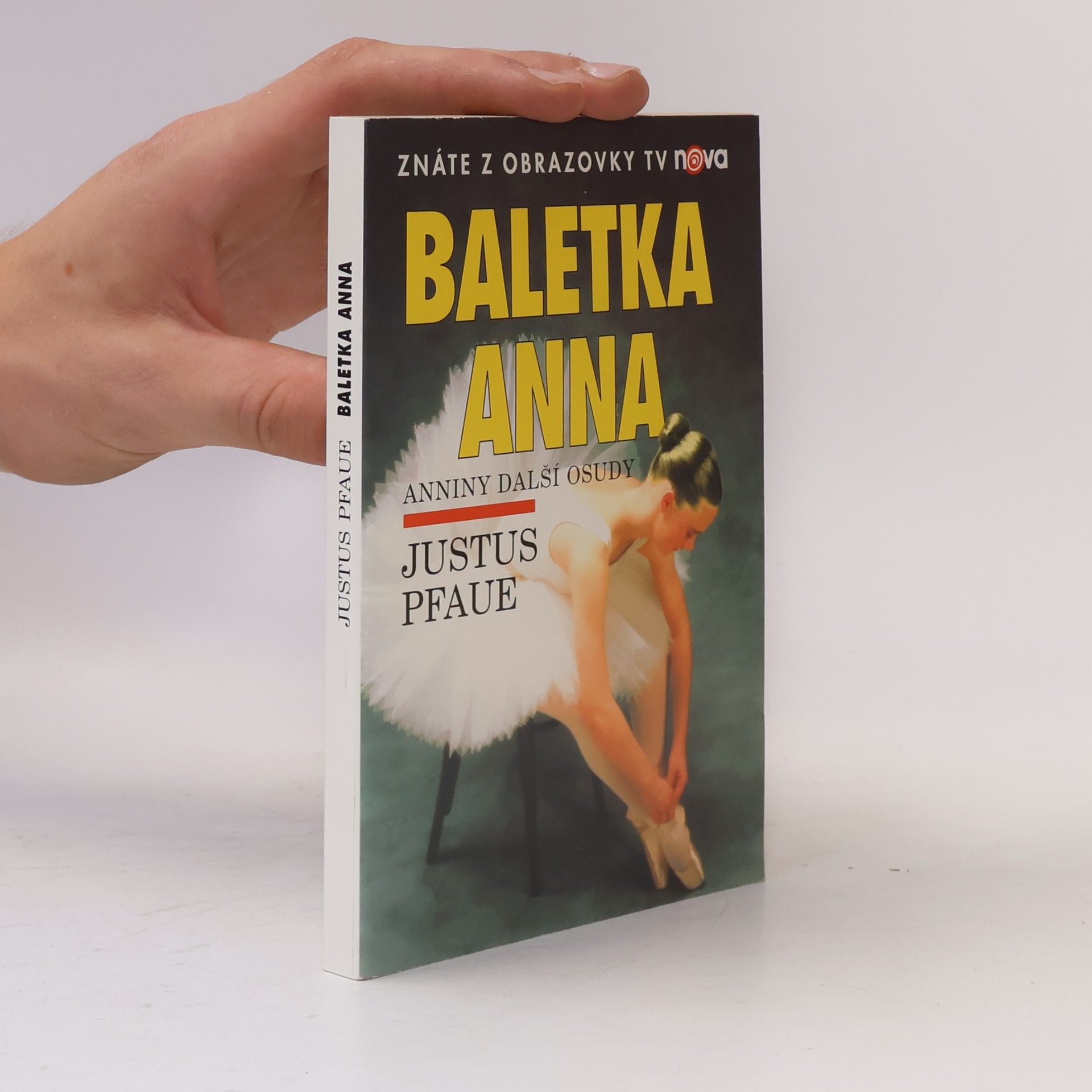 Justus Pfaue Baletka Anna. Anniny další osudy