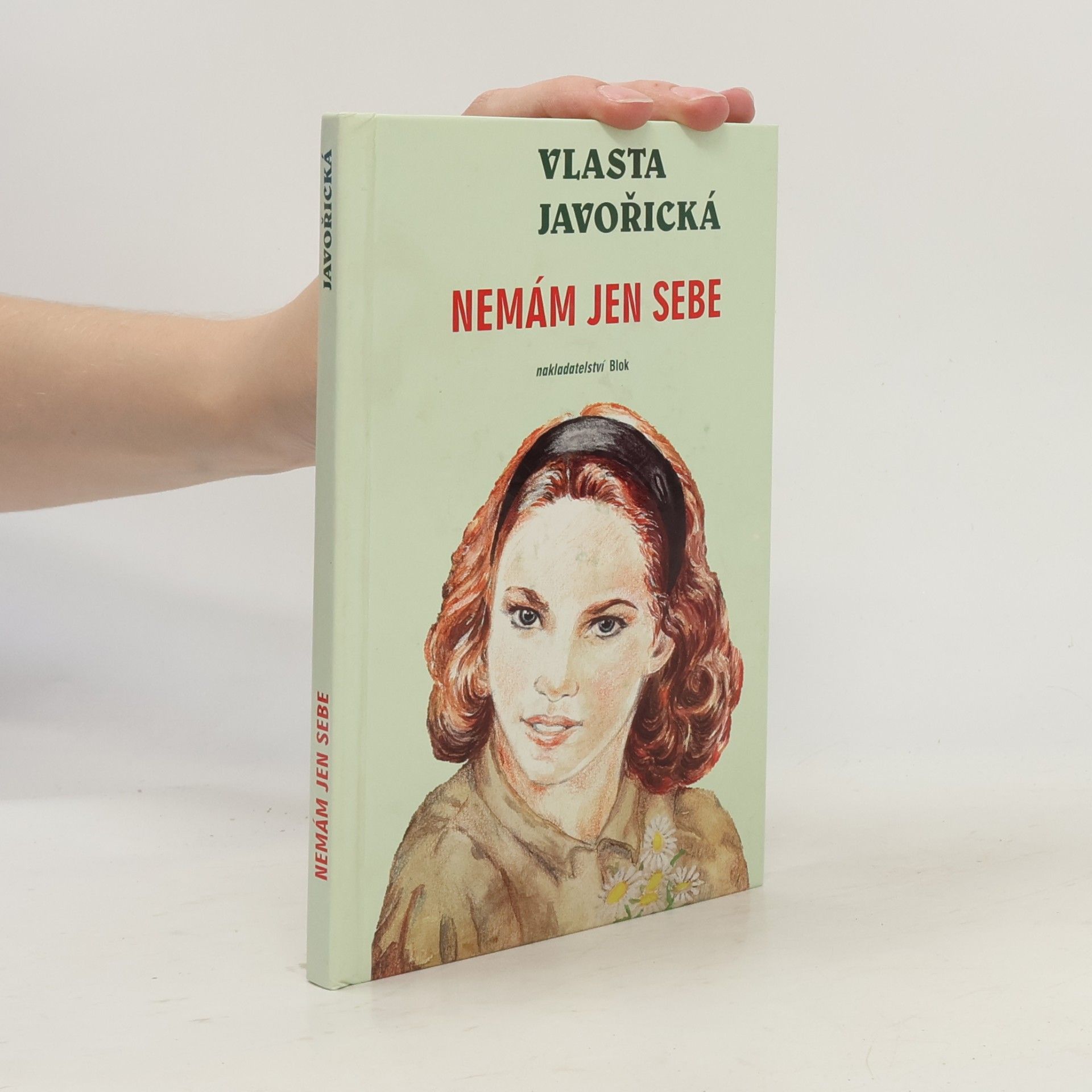 Vlasta Javořická Nemám jen sebe