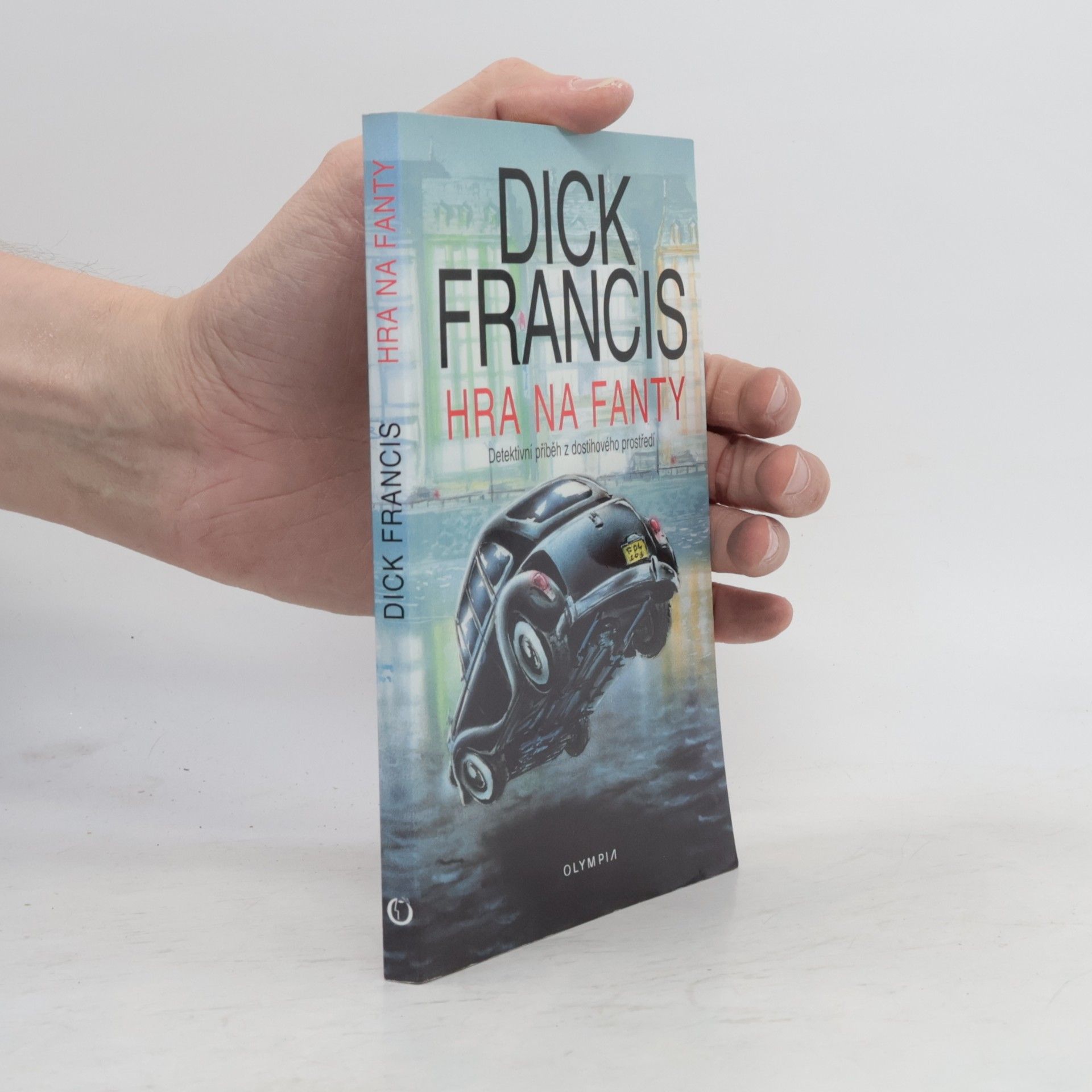 Dick Francis Hra na fanty