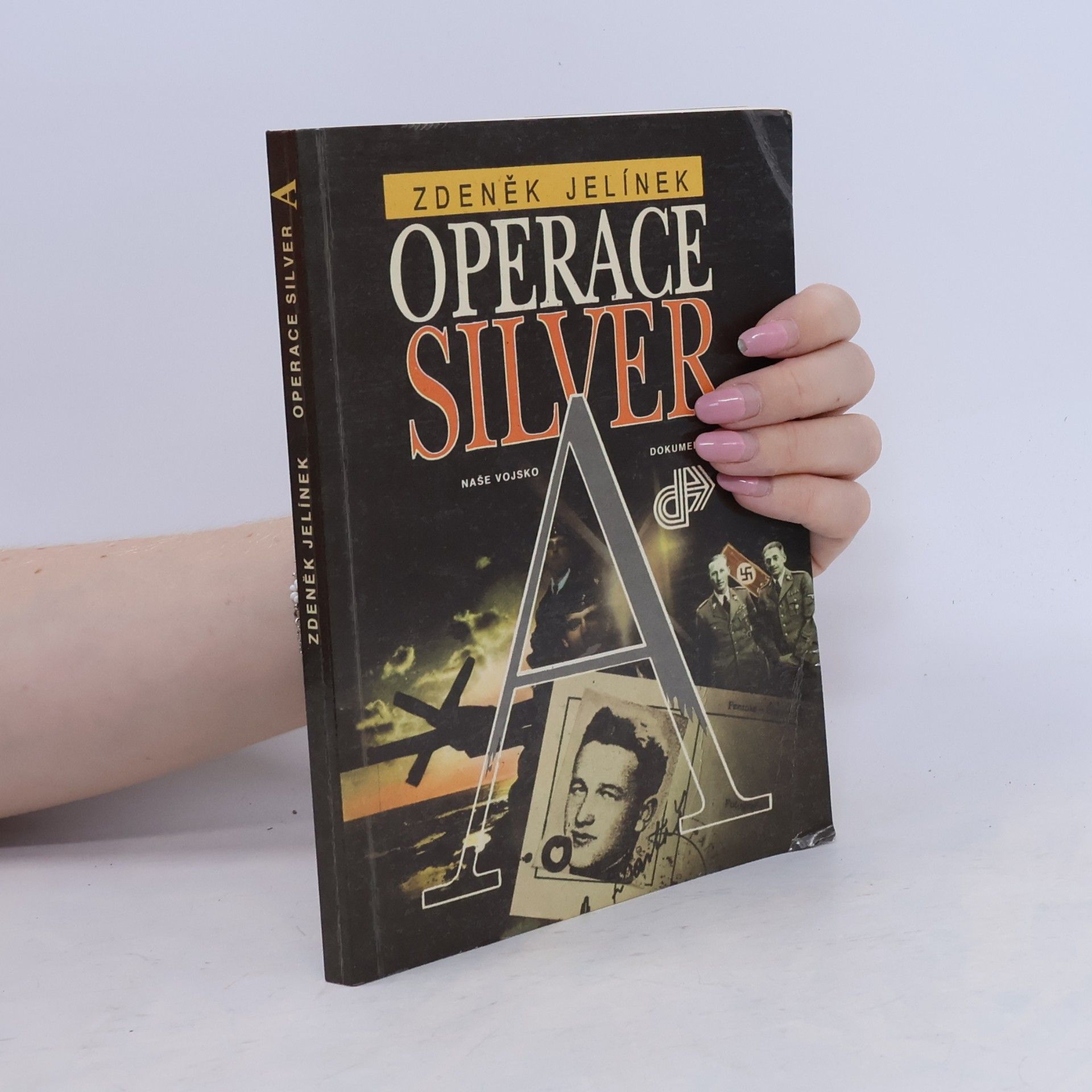 Zdeněk Jelínek Operace Silver A